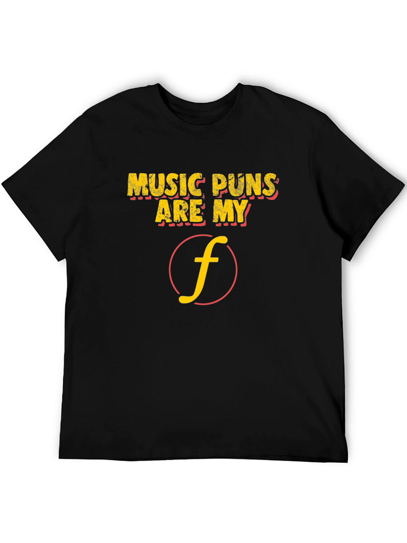 Music Puns Are My Forte Black T-Shirt