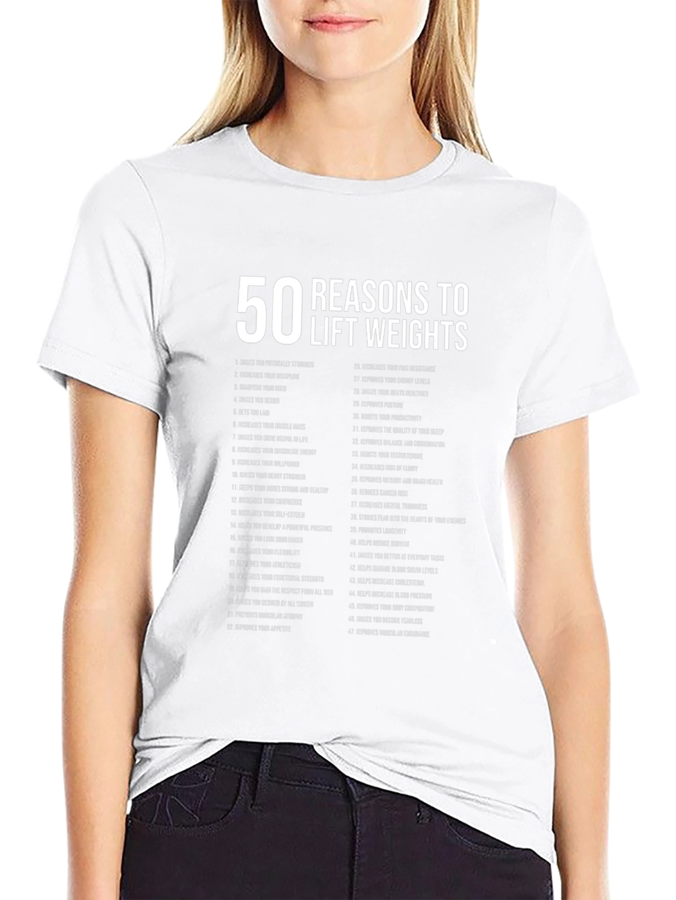 50 Reasons to Lift Weights T-Shirt