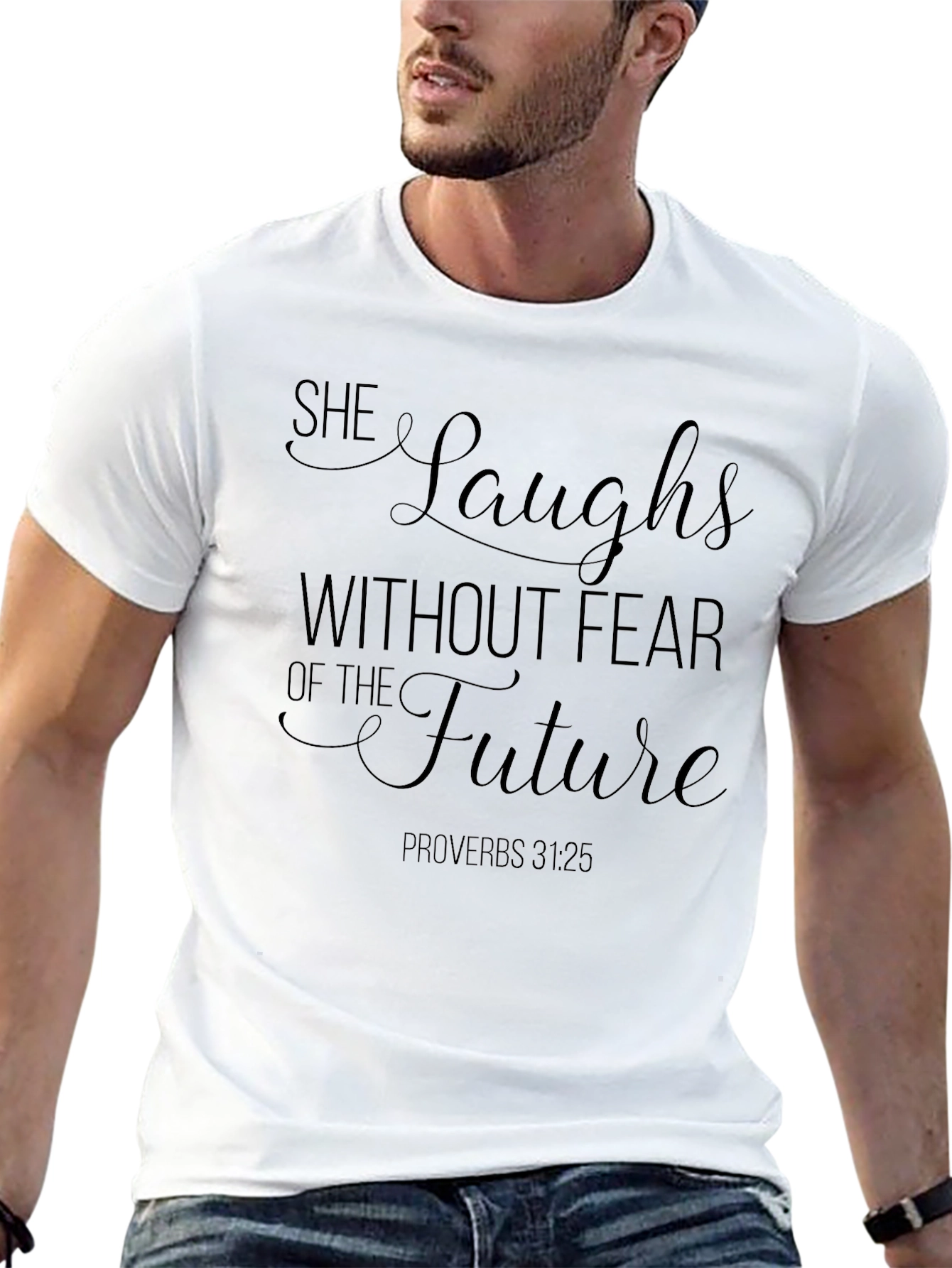 She Laughs Without Fear T-Shirt
