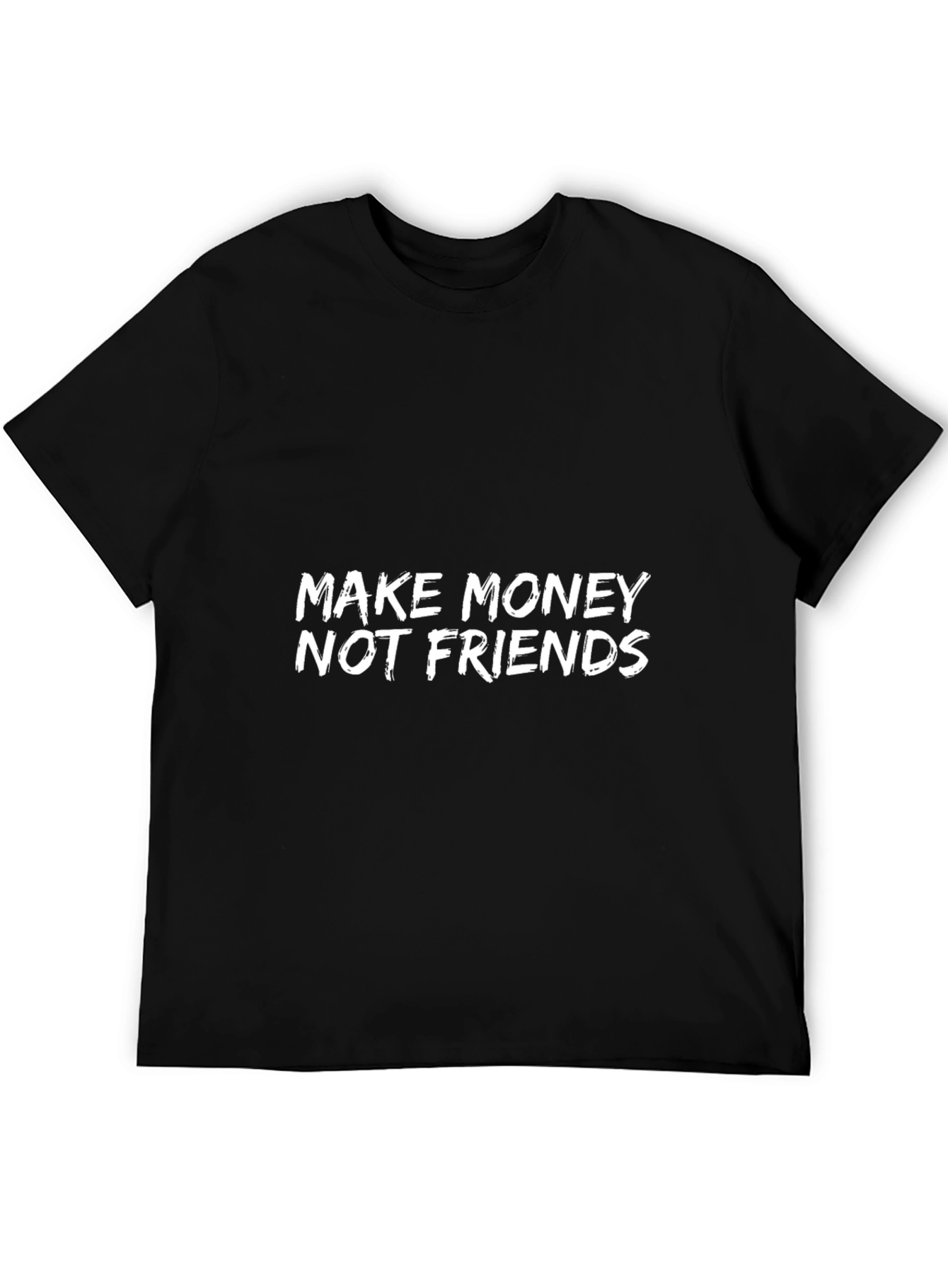 Make Money Not Friends Graphic Tee - Black