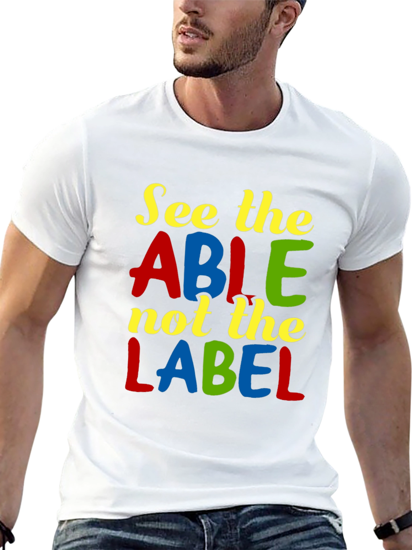 See the Able T-Shirt - Positive Message Tee