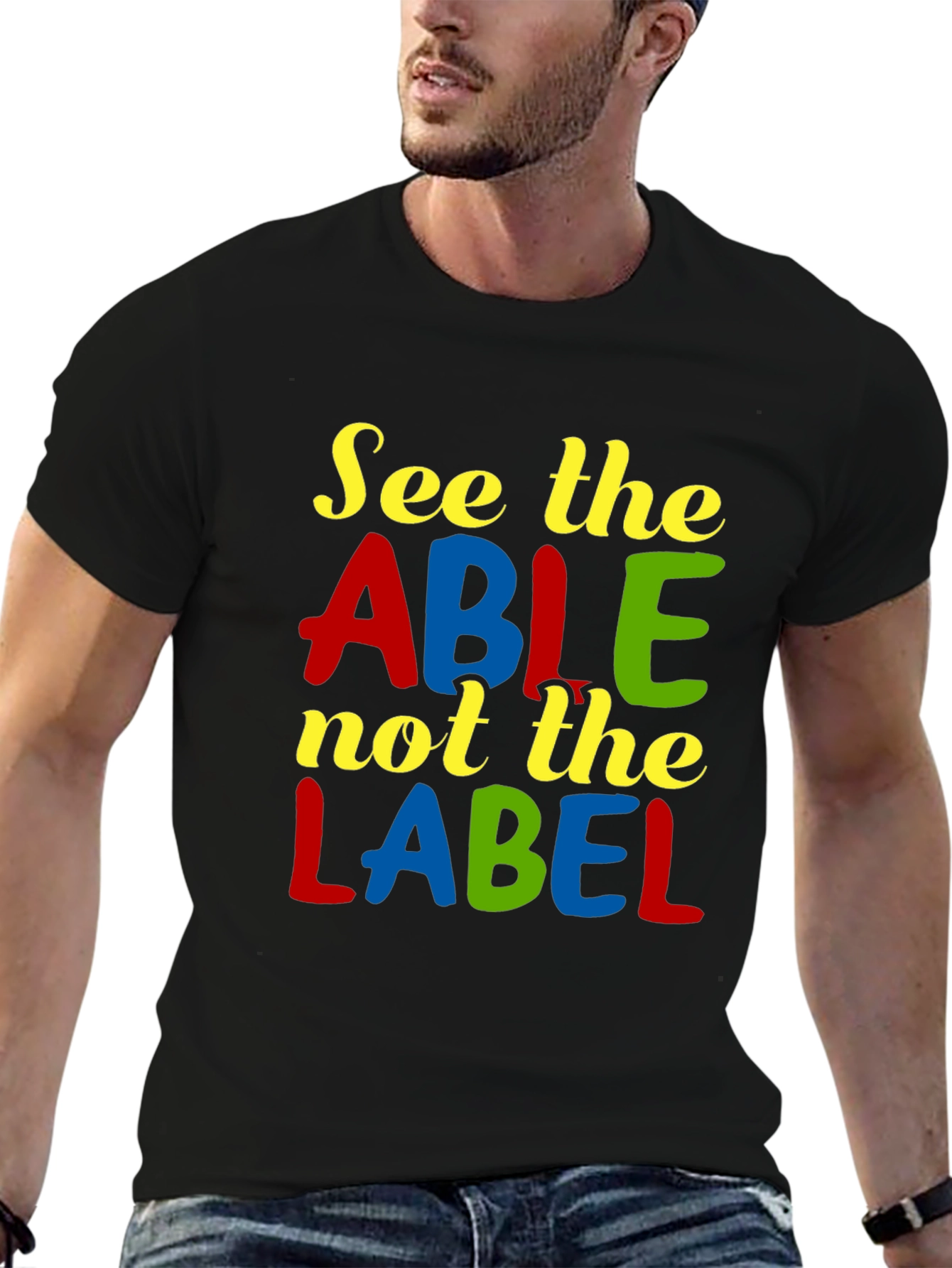 See the Able T-Shirt - Positive Message Tee