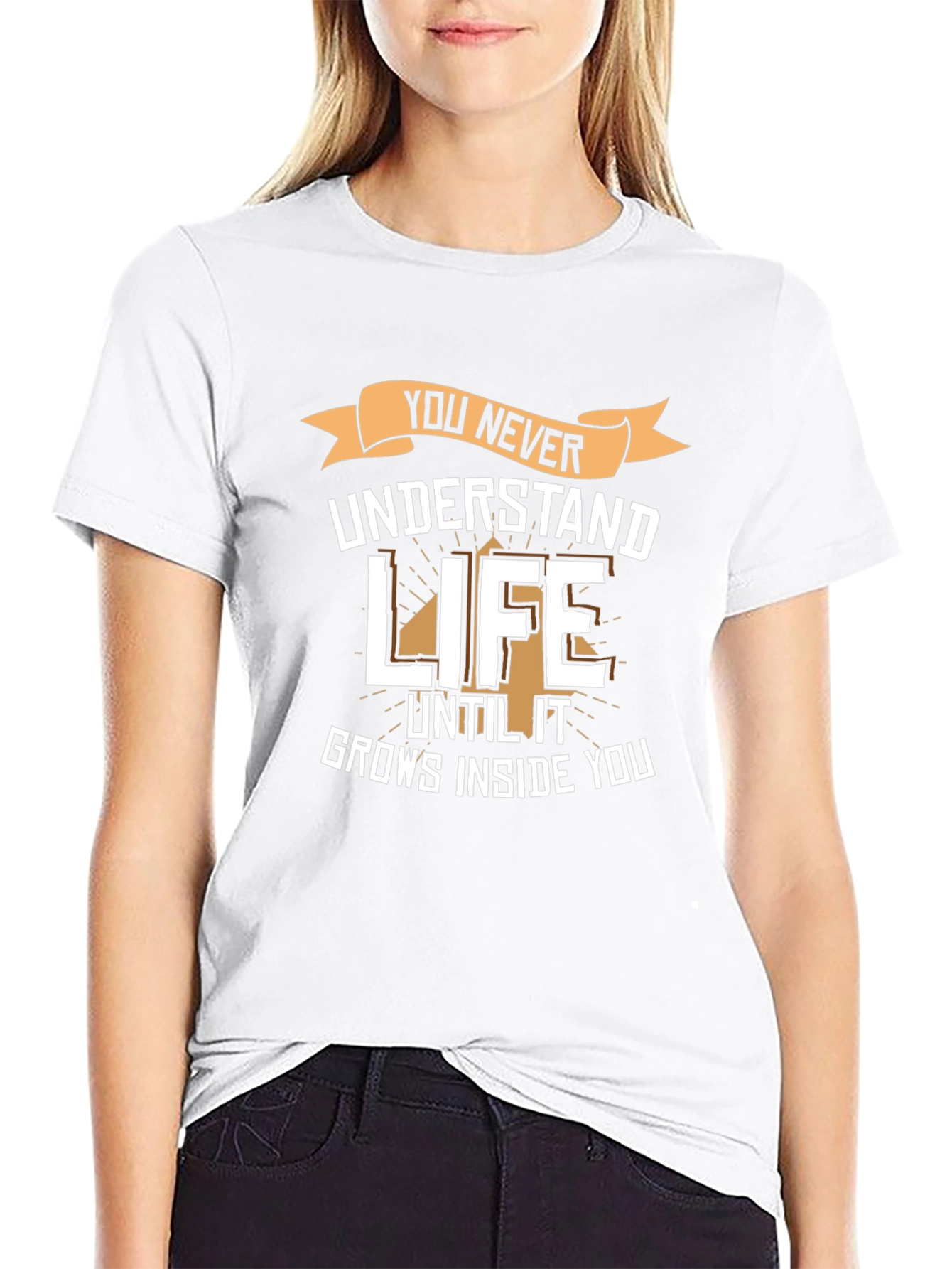 You Never Understand Life T-Shirt