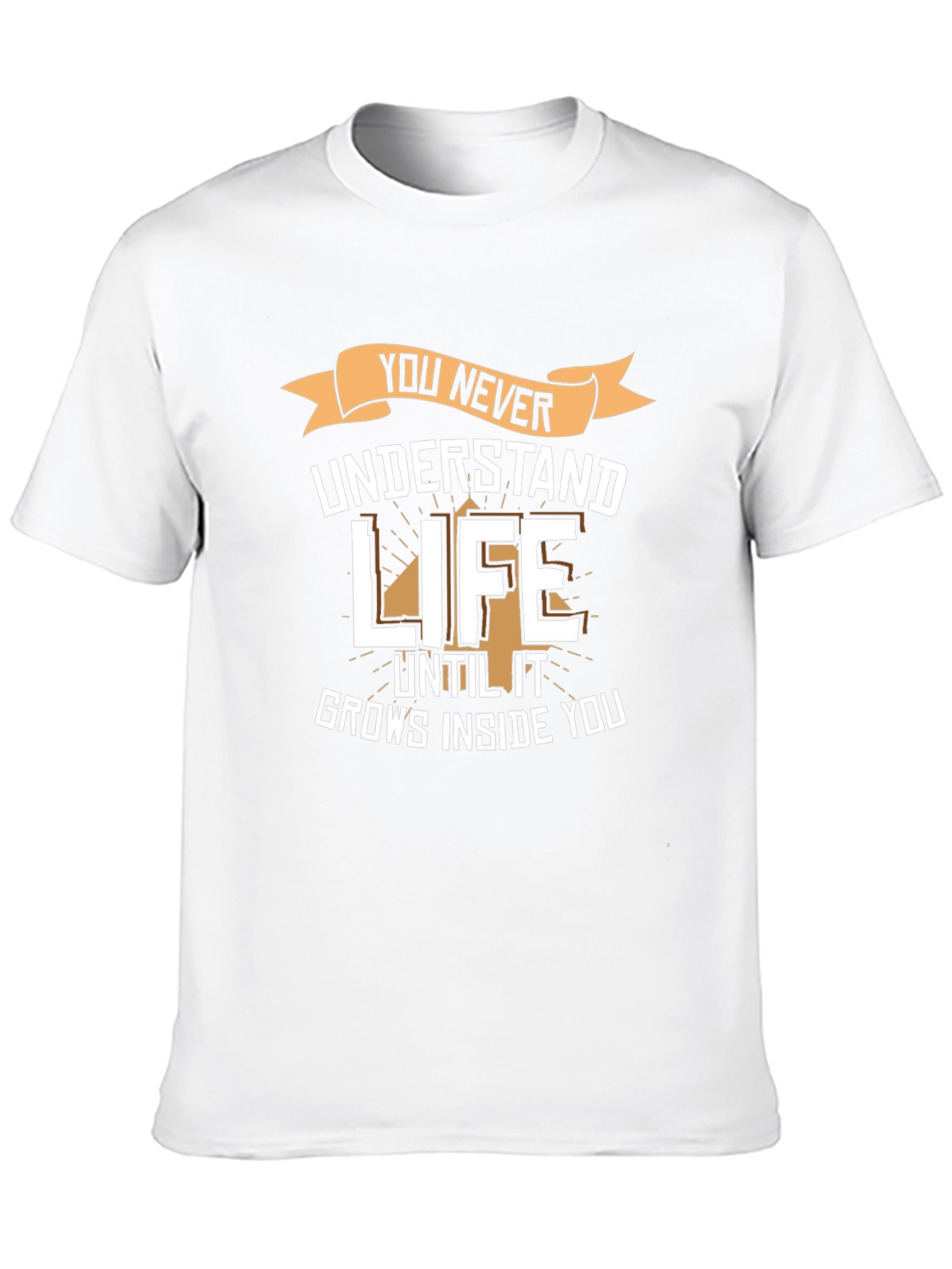 You Never Understand Life T-Shirt
