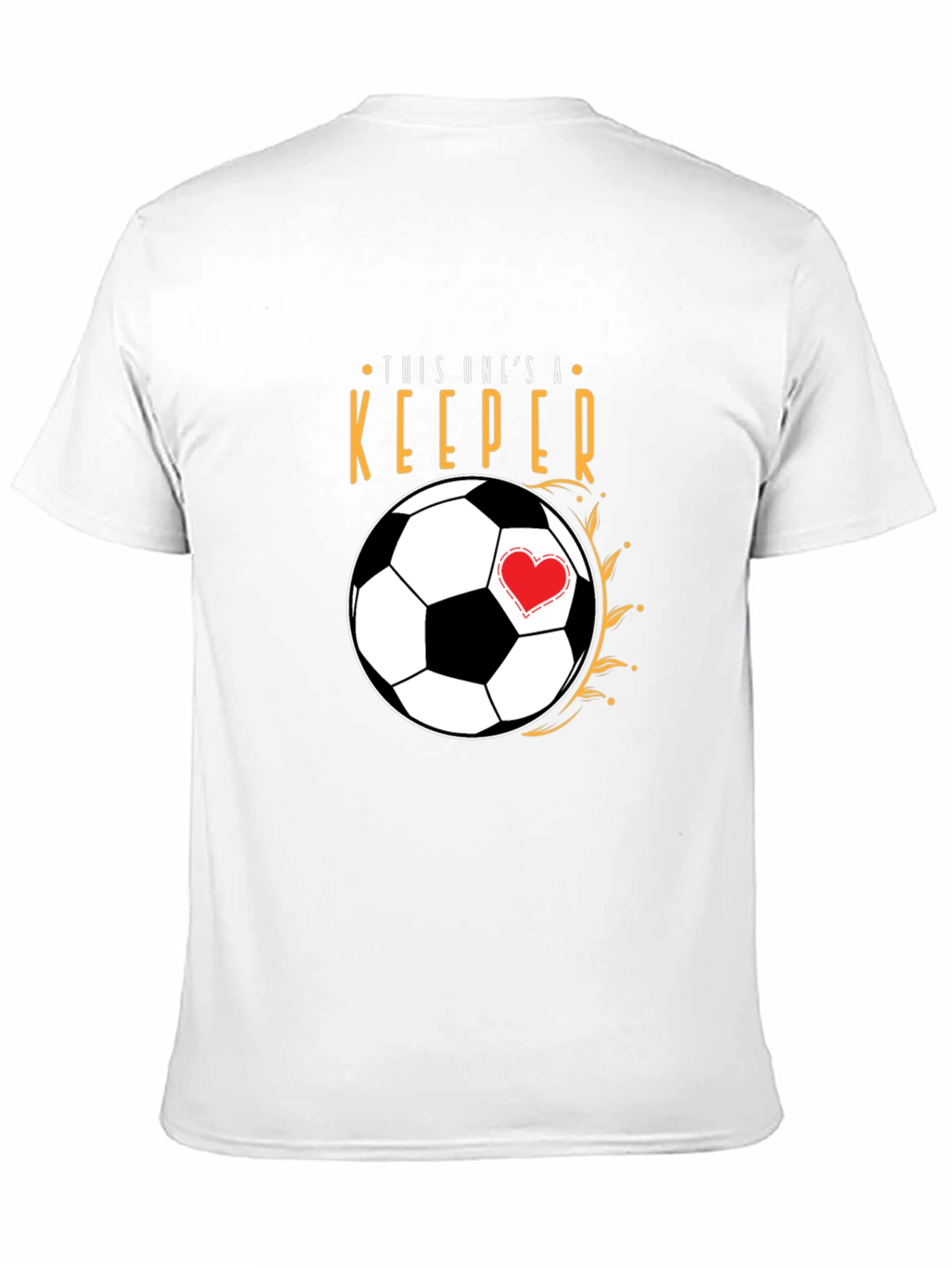 This Ones a Keeper Soccer Ball T-Shirt