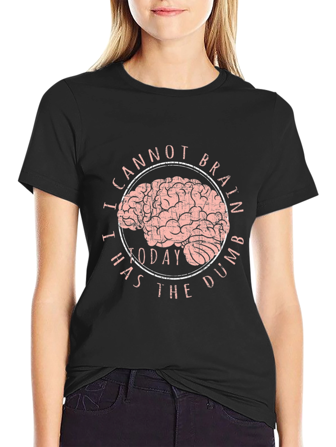 I Cannot Brain Today Funny T-Shirt