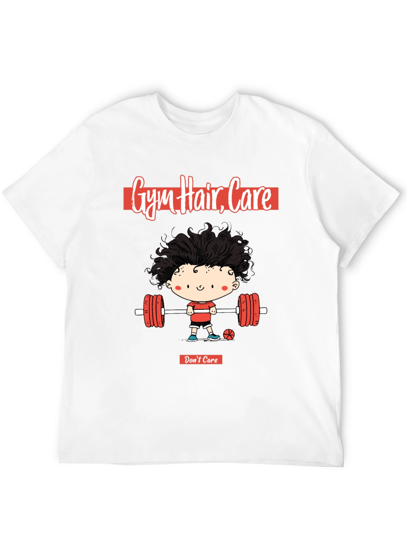 Gym Hair Dont Care - Graphic T-Shirt