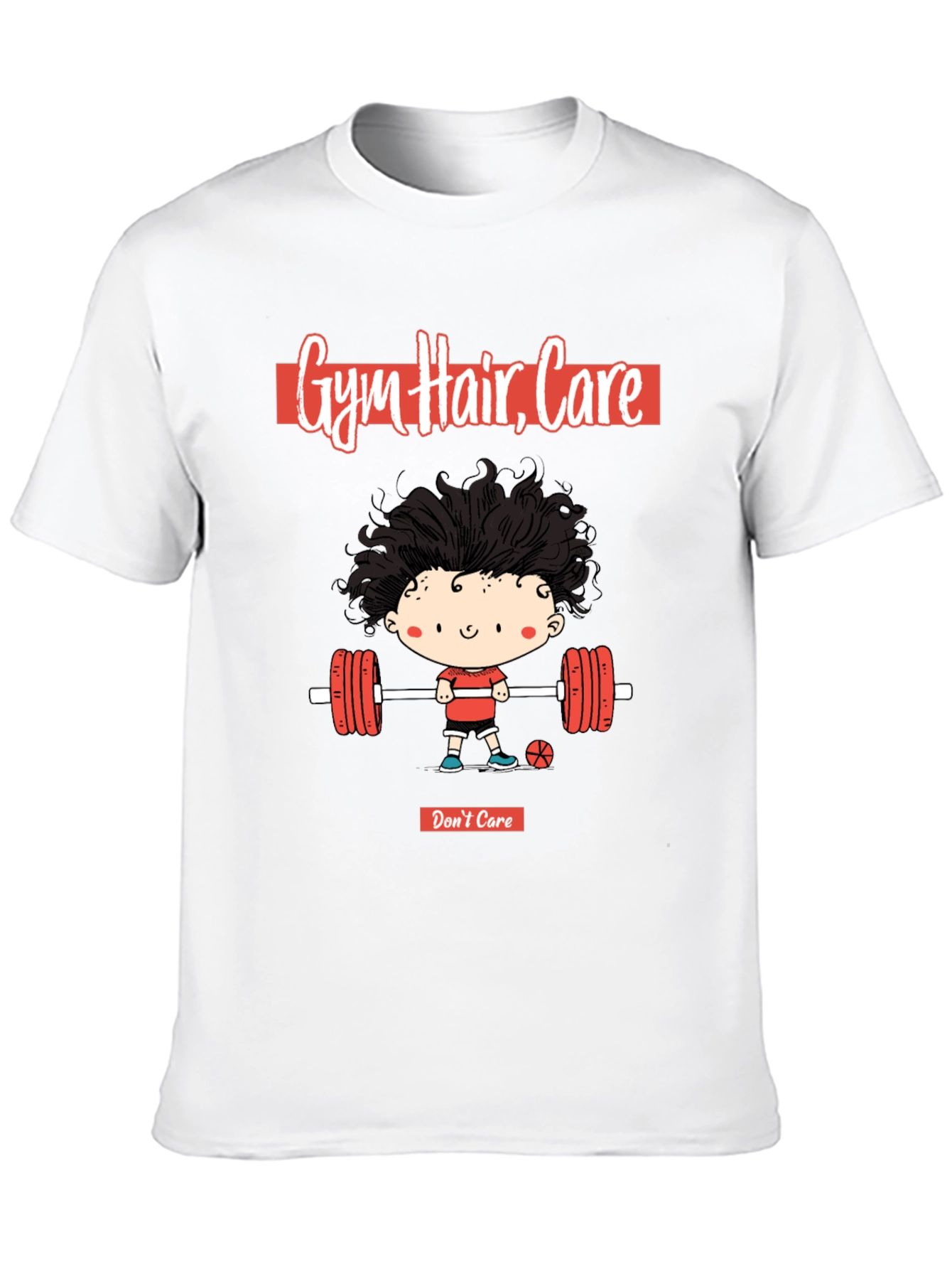 Gym Hair Dont Care - Graphic T-Shirt