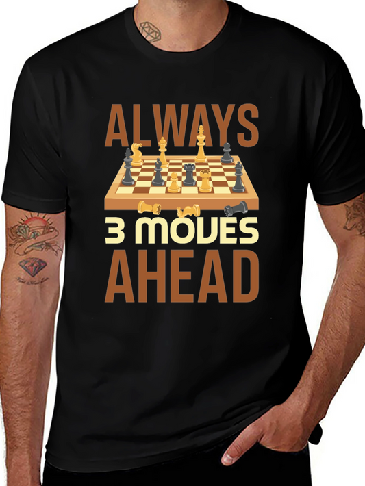 Always 3 Moves Ahead Chess T-Shirt