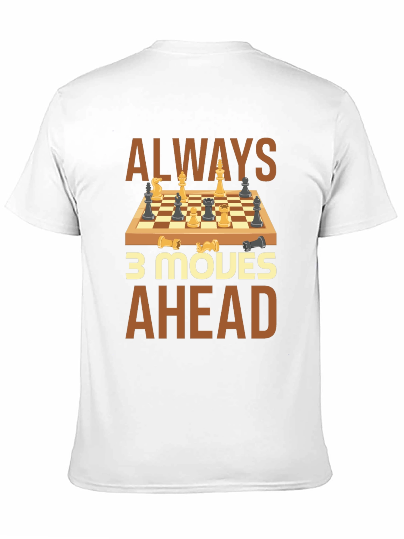 Always 3 Moves Ahead Chess T-Shirt