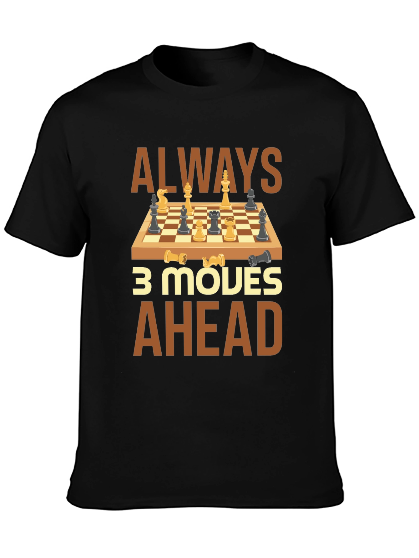Always 3 Moves Ahead Chess T-Shirt