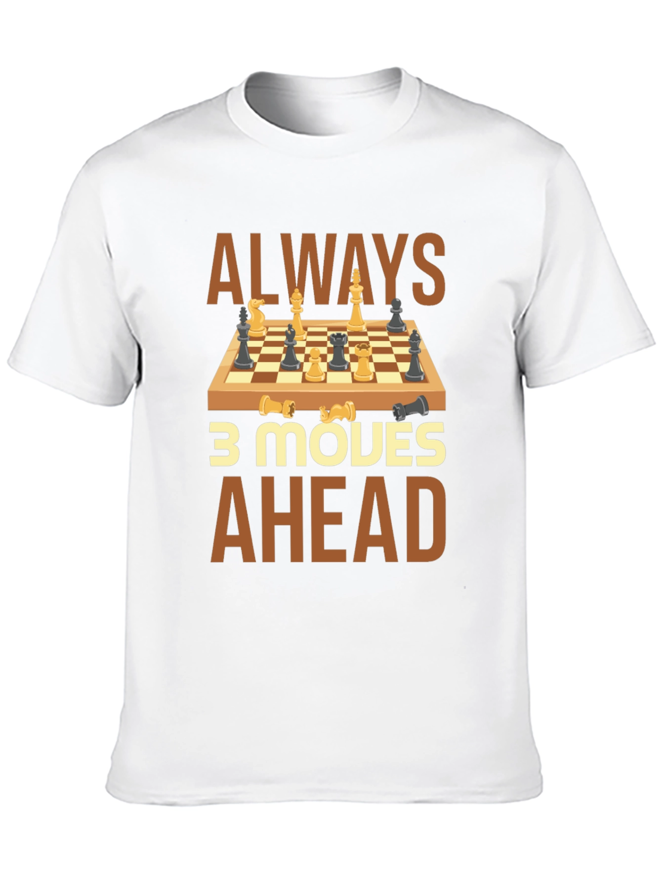 Always 3 Moves Ahead Chess T-Shirt
