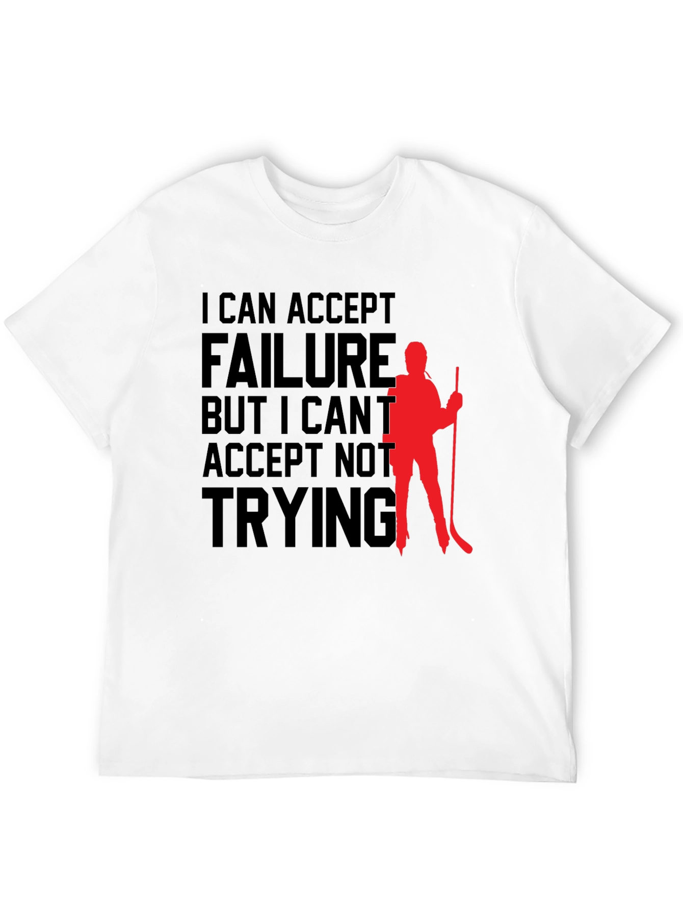Hockey Motivation Graphic Tee - Accept Failure