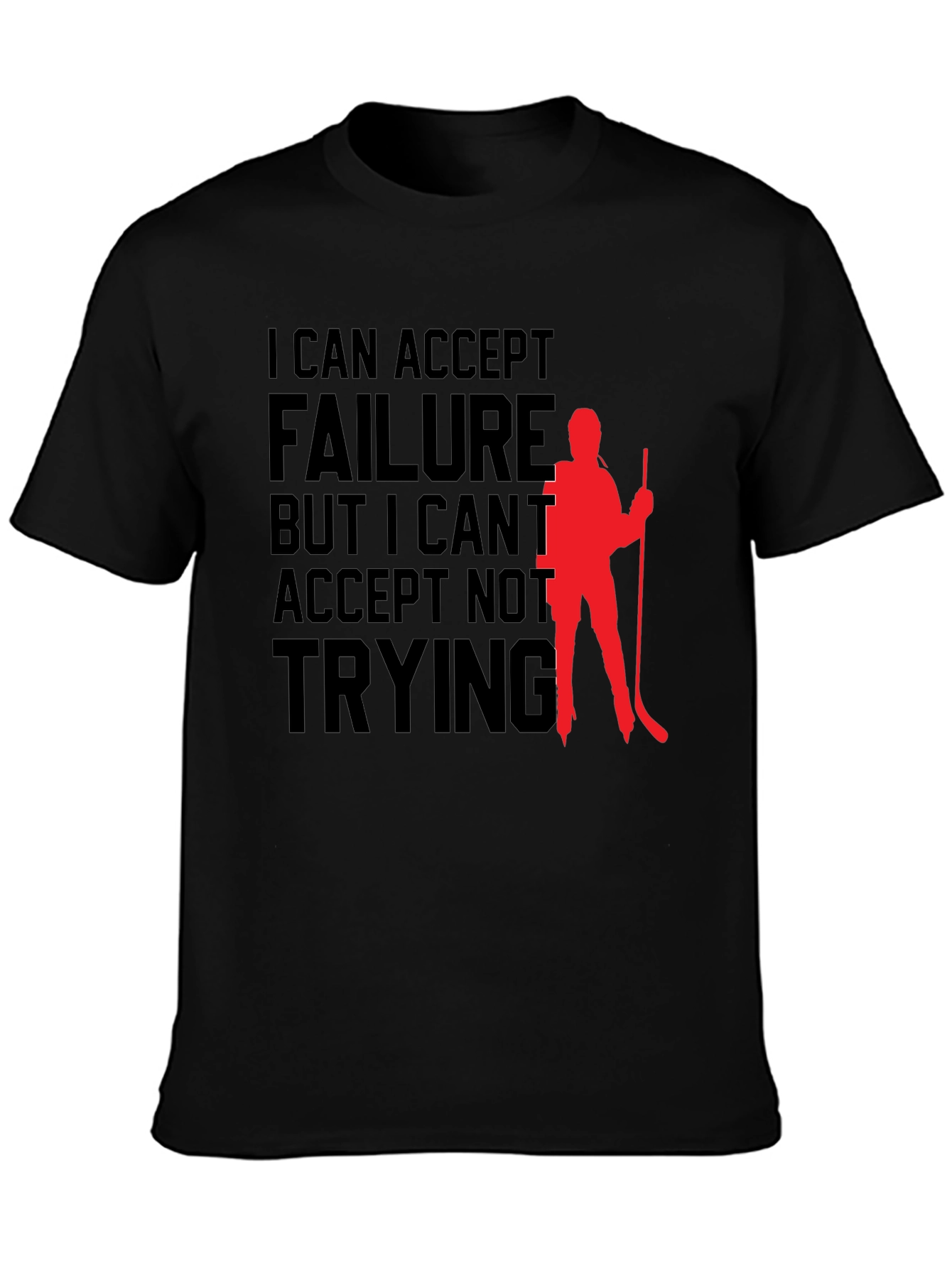 Hockey Motivation Graphic Tee - Accept Failure