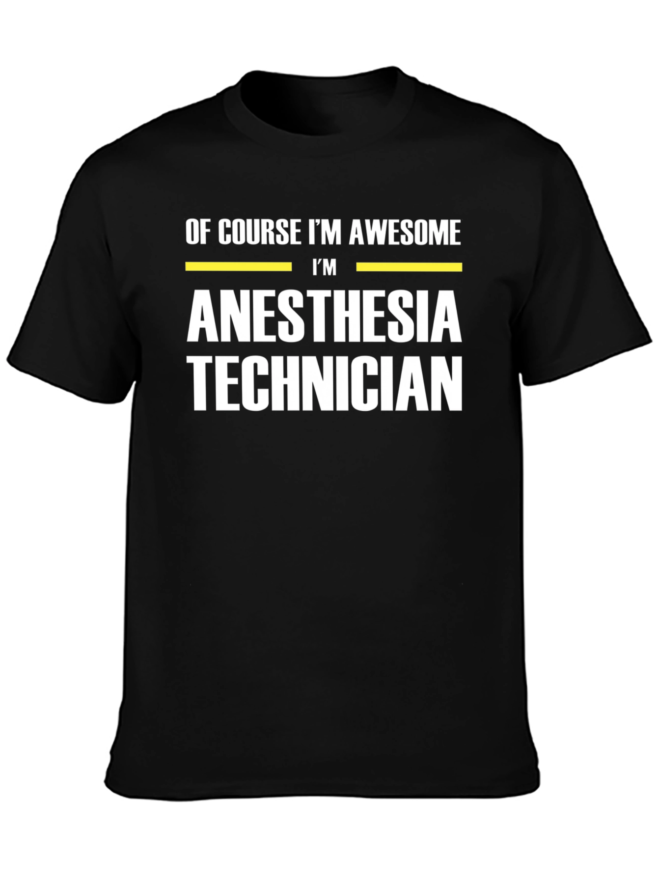 Awesome Anesthesia Technician T-Shirt
