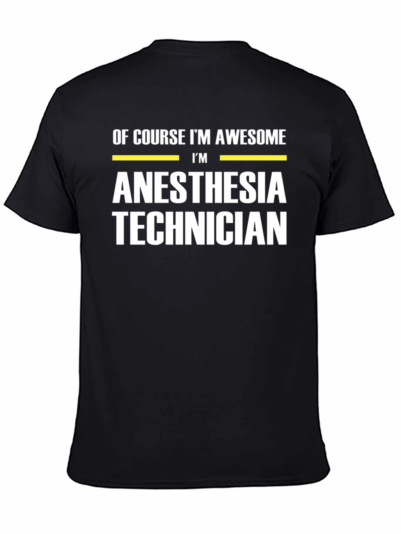 Awesome Anesthesia Technician T-Shirt