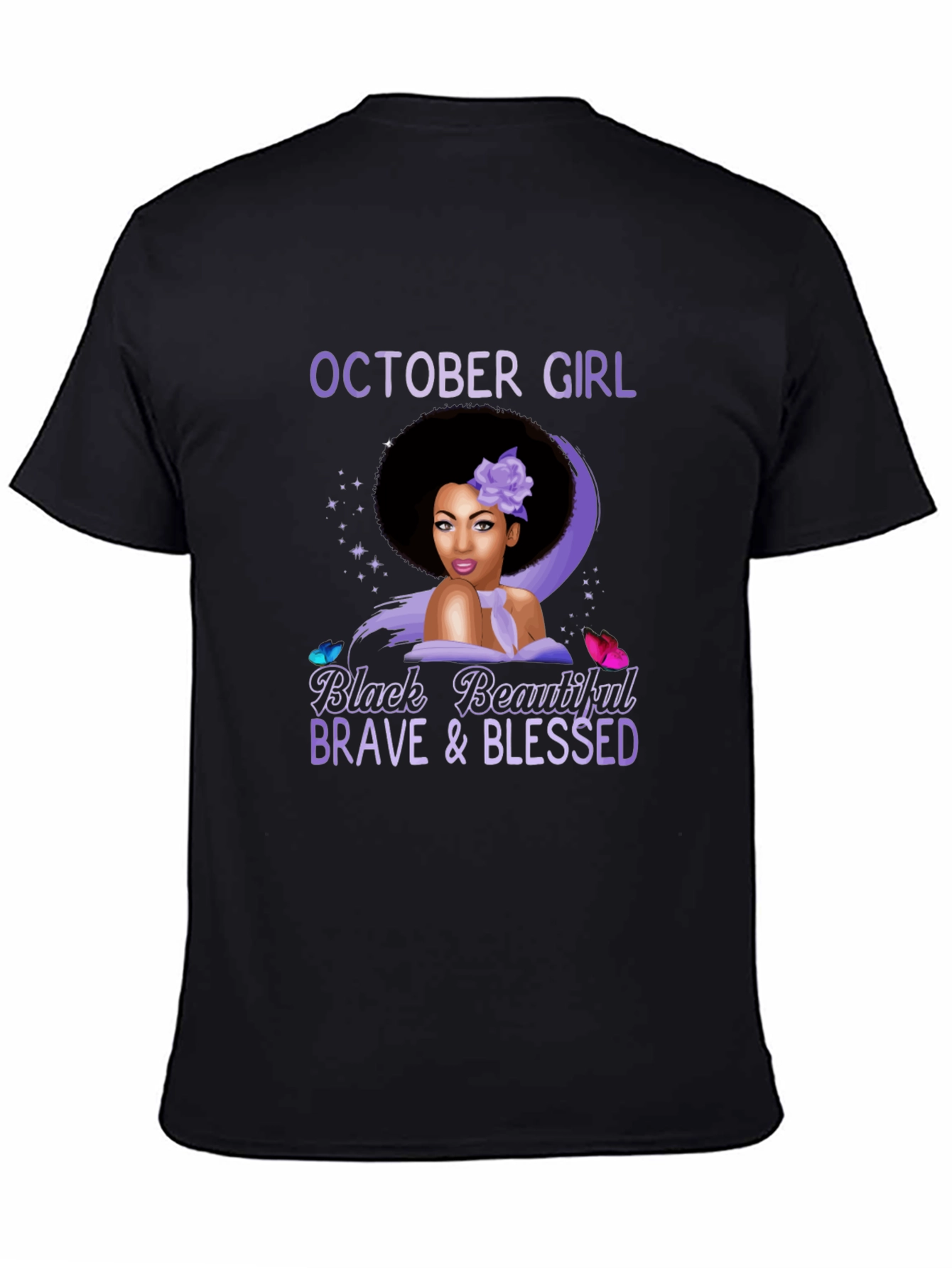 October Girl Black Beautiful Brave & Blessed T-Shirt