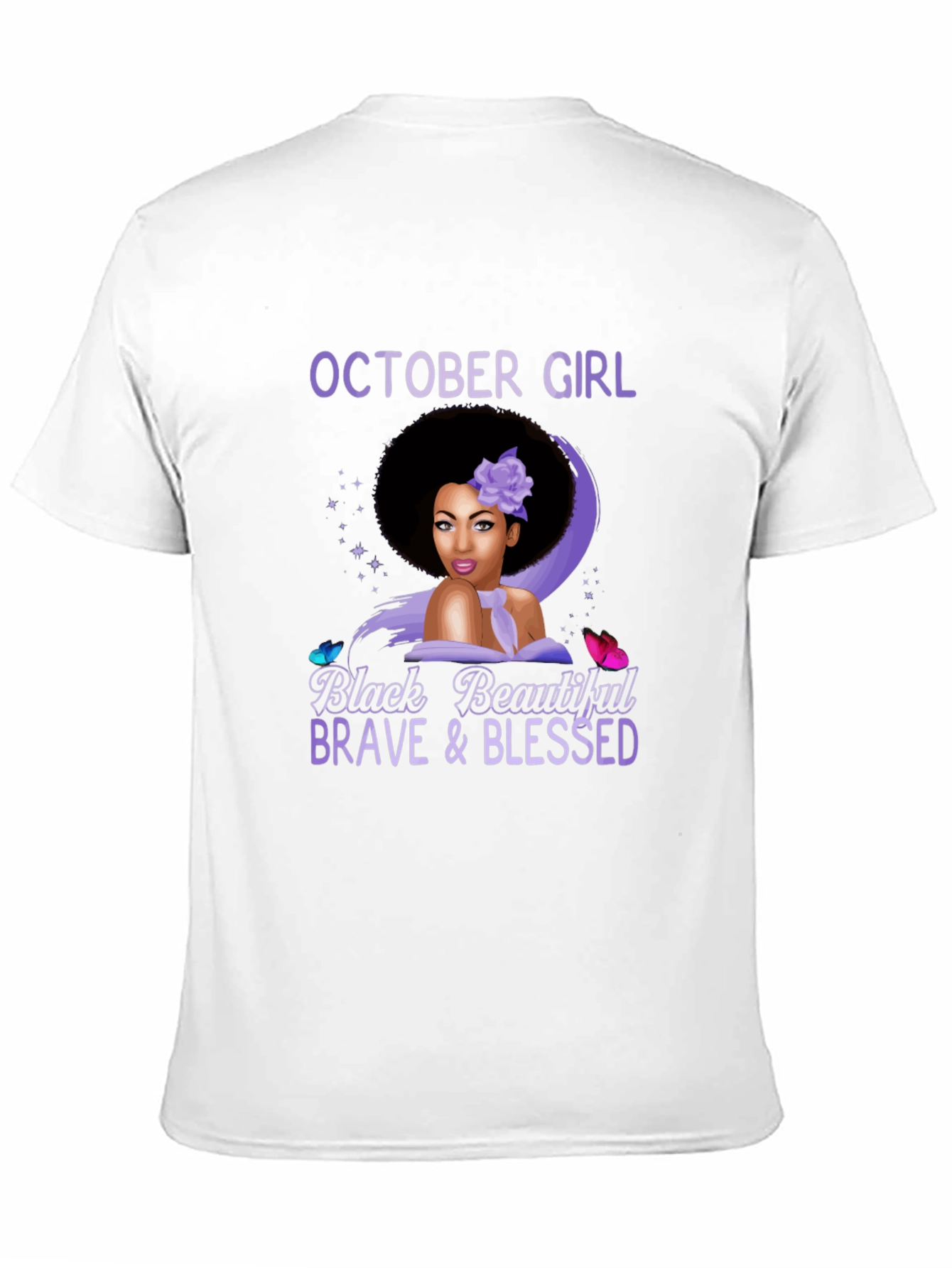 October Girl Black Beautiful Brave & Blessed T-Shirt