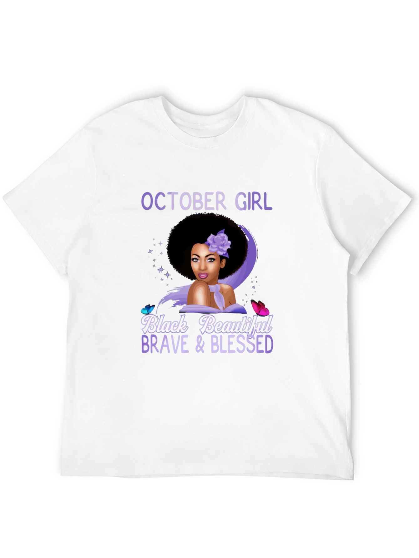 October Girl Black Beautiful Brave & Blessed T-Shirt