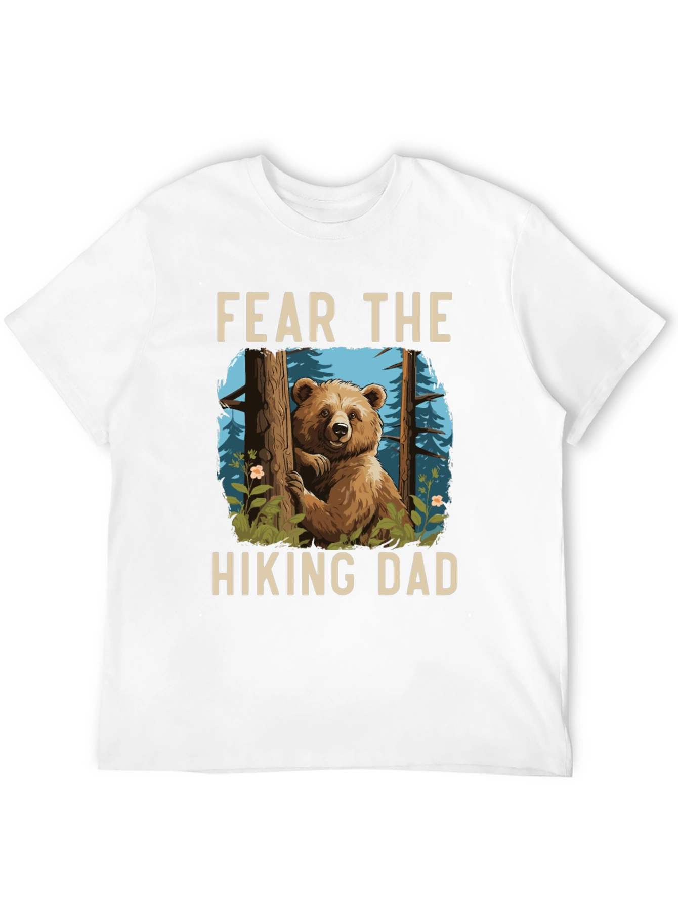 Fear The Hiking Dad T-Shirt - Bear Graphic Tee