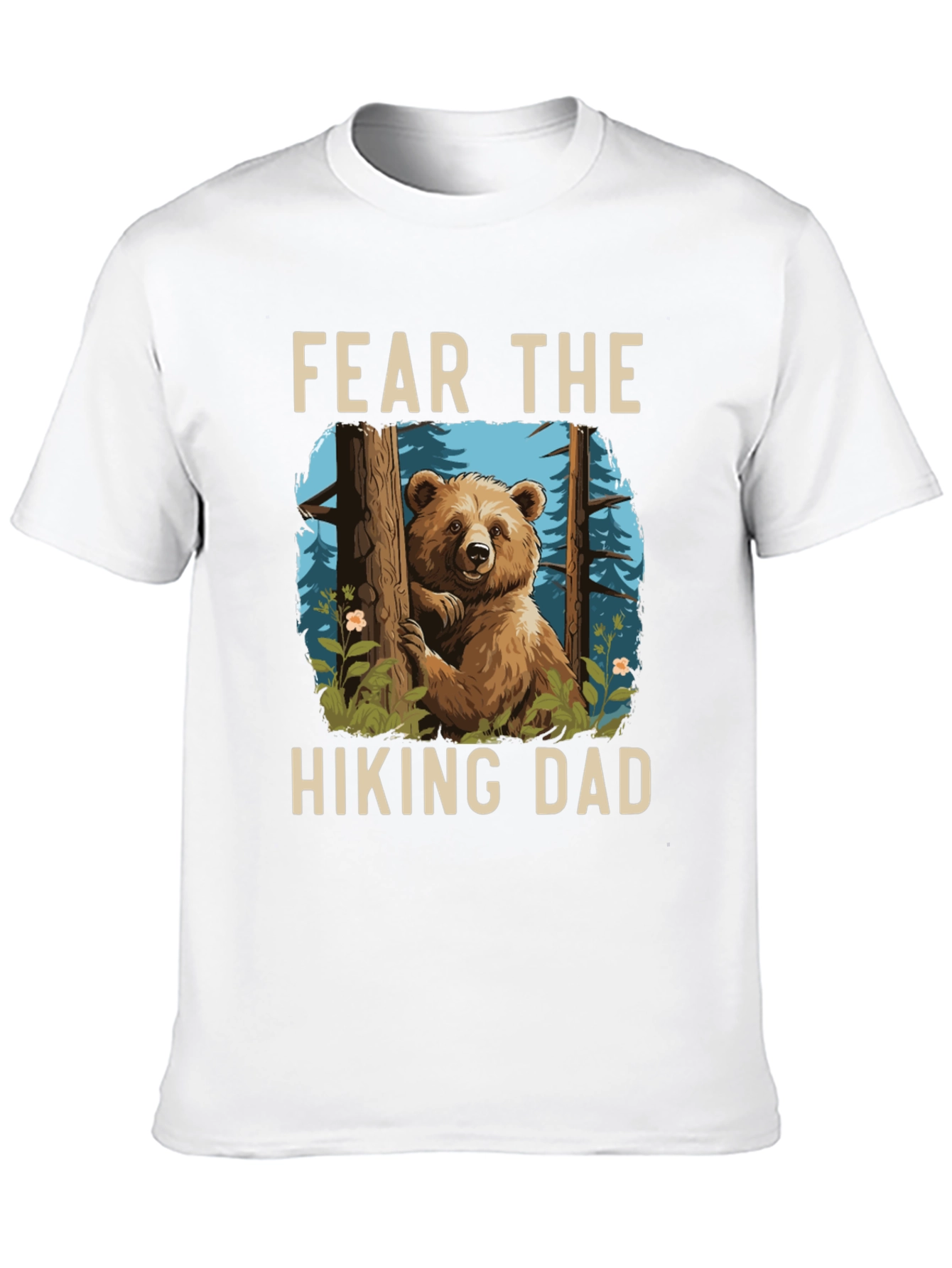 Fear The Hiking Dad T-Shirt - Bear Graphic Tee