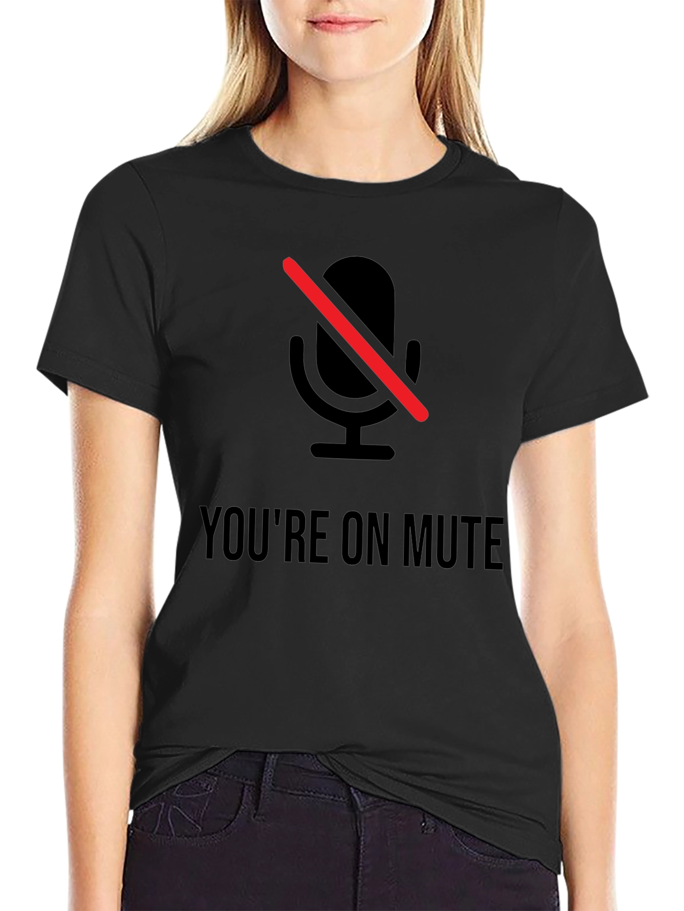 Youre On Mute Graphic T-Shirt