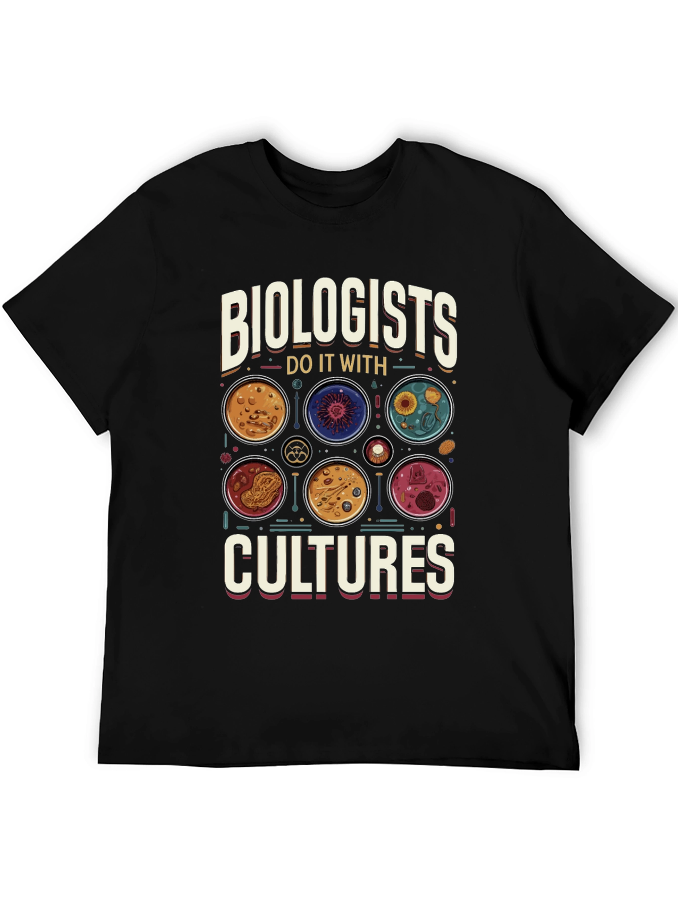 Biologists Do It With Cultures Graphic T-Shirt
