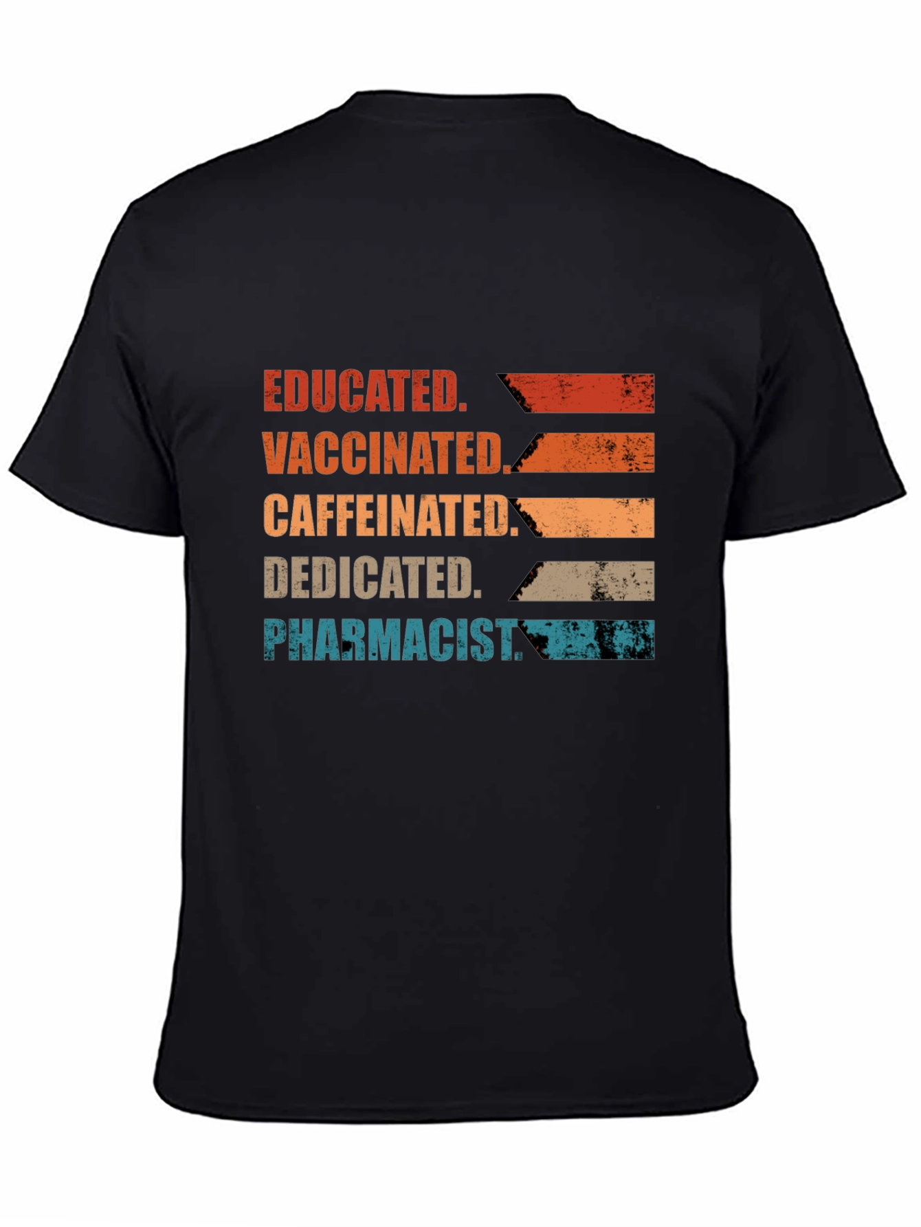Educated Vaccinated Caffeinated Dedicated Pharmacist T-Shirt