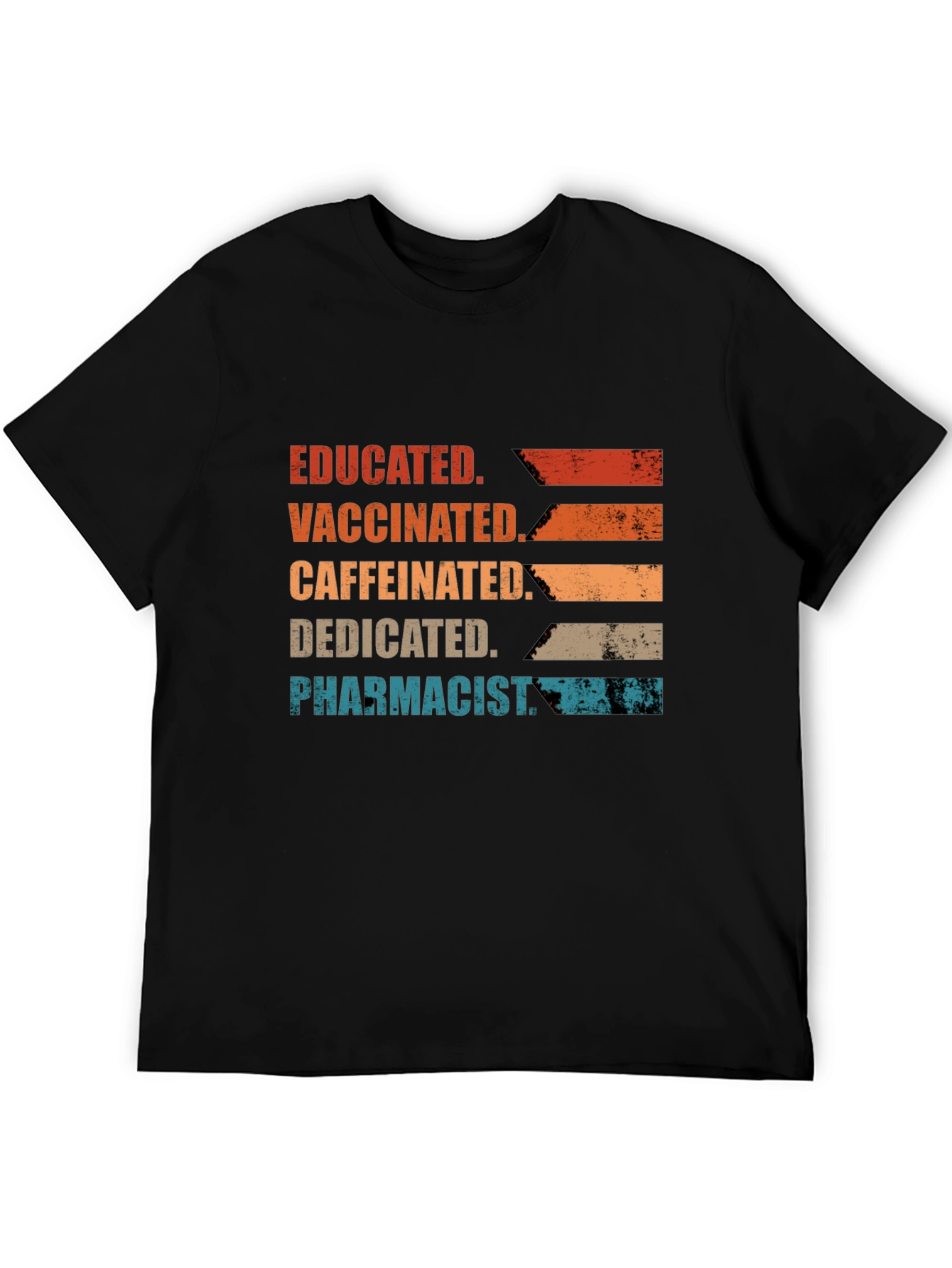 Educated Vaccinated Caffeinated Dedicated Pharmacist T-Shirt