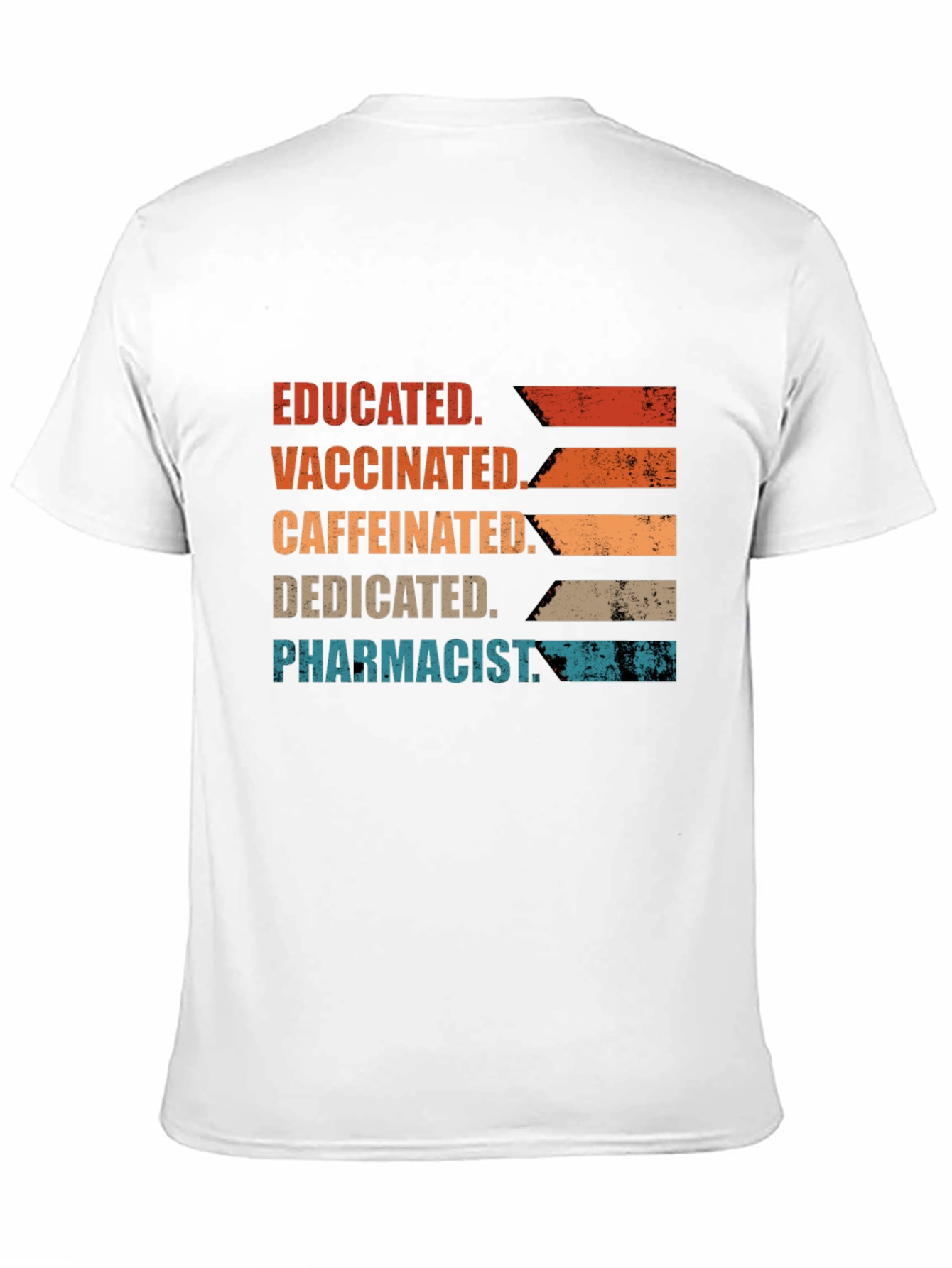Educated Vaccinated Caffeinated Dedicated Pharmacist T-Shirt
