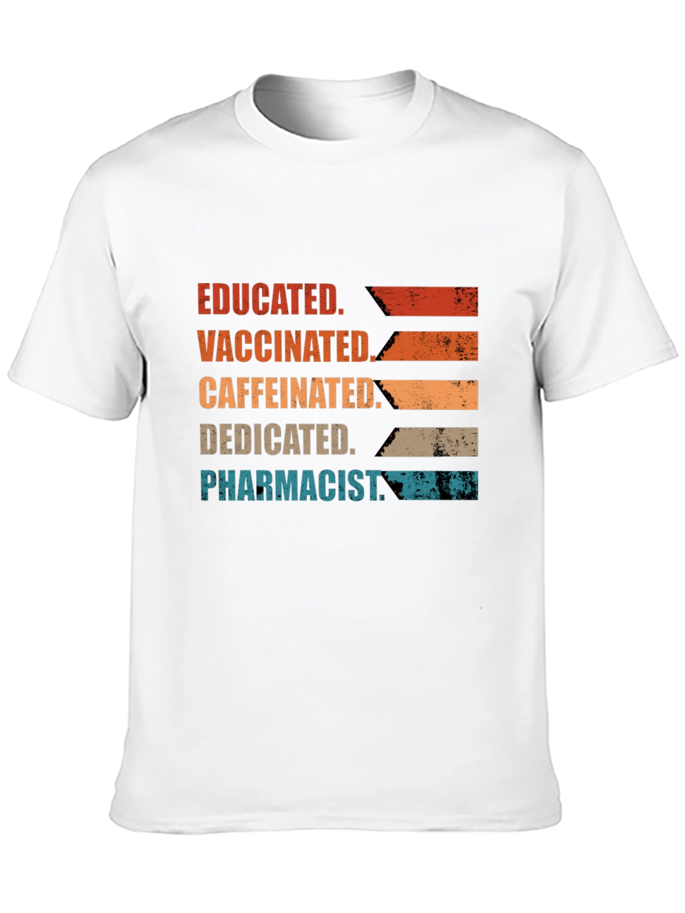 Educated Vaccinated Caffeinated Dedicated Pharmacist T-Shirt