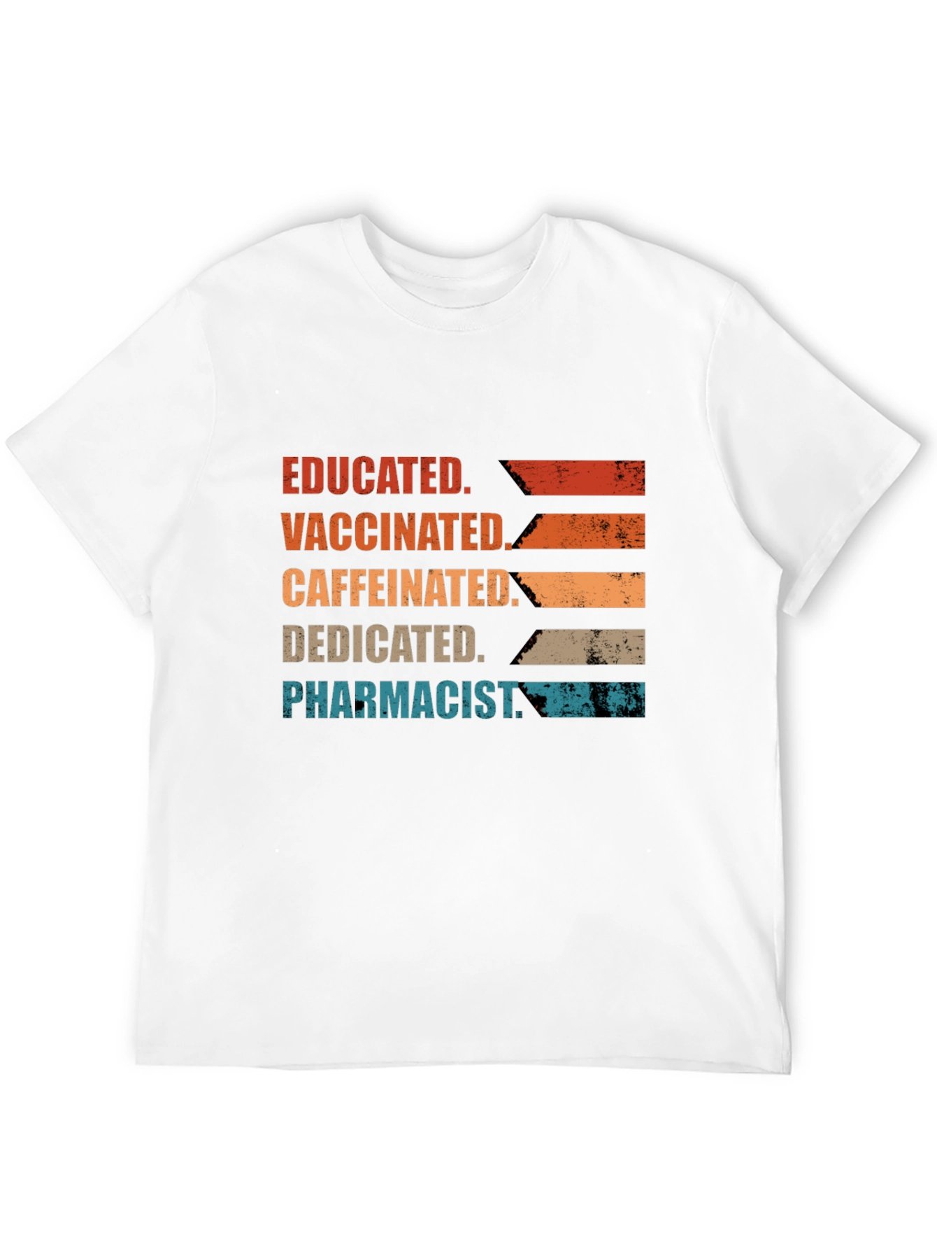 Educated Vaccinated Caffeinated Dedicated Pharmacist T-Shirt
