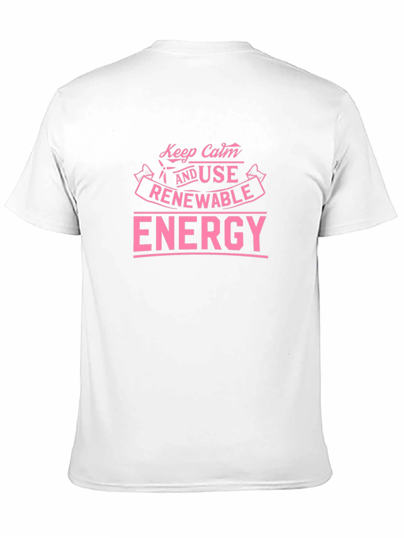 Renewable Energy T-Shirt Keep Calm Slogan
