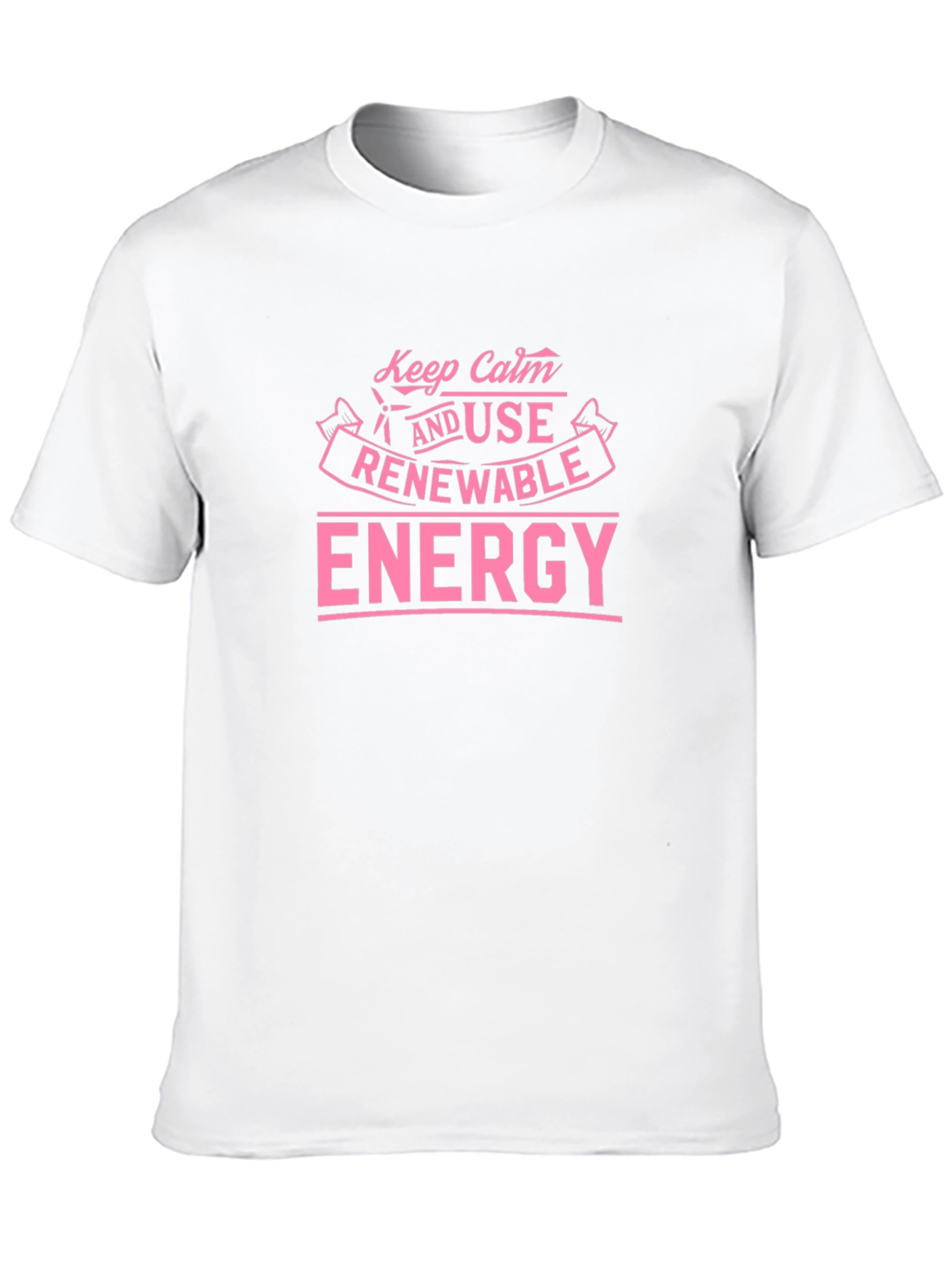 Renewable Energy T-Shirt Keep Calm Slogan