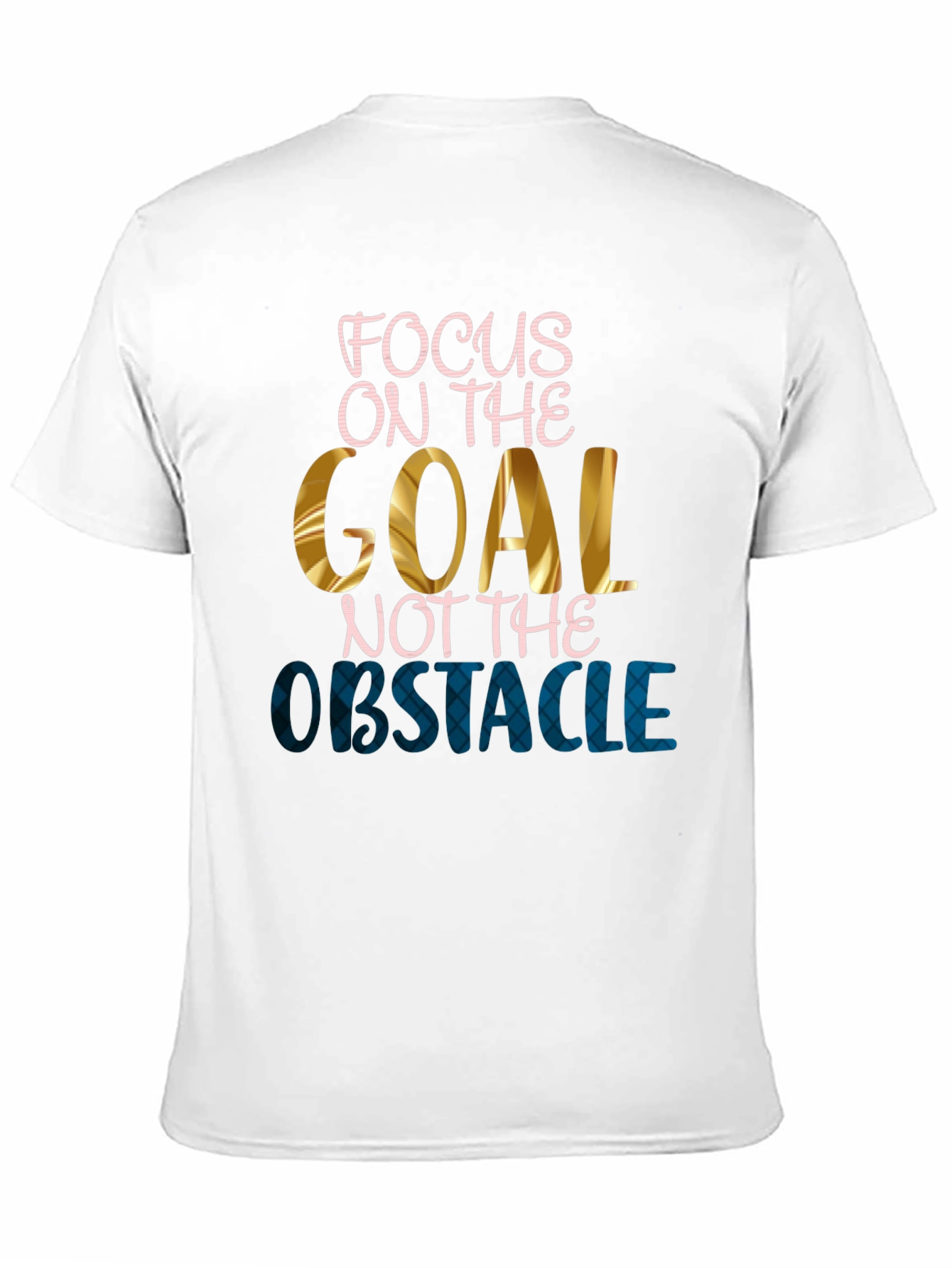 Focus on the Goal T-Shirt