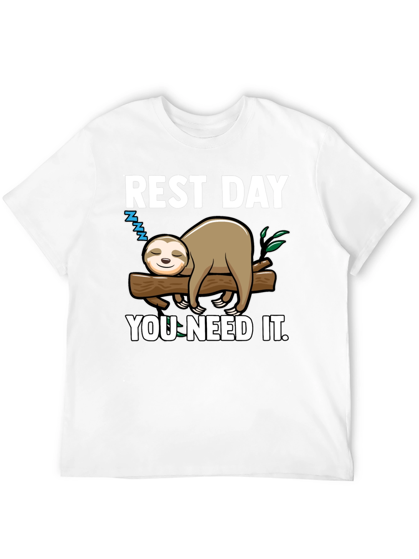 Rest Day Sloth Tee - You Need It!