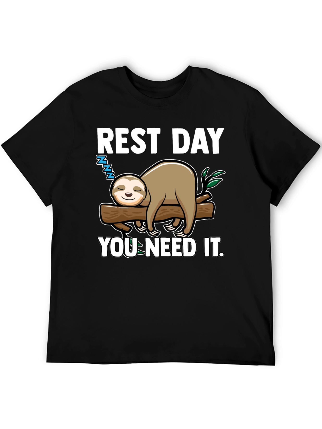Rest Day Sloth Tee - You Need It!