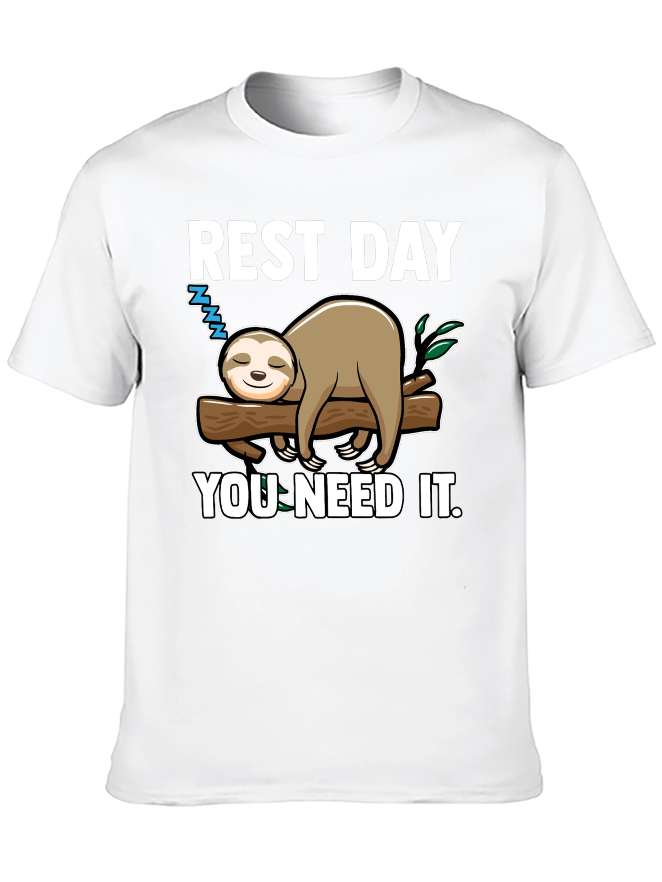 Rest Day Sloth Tee - You Need It!