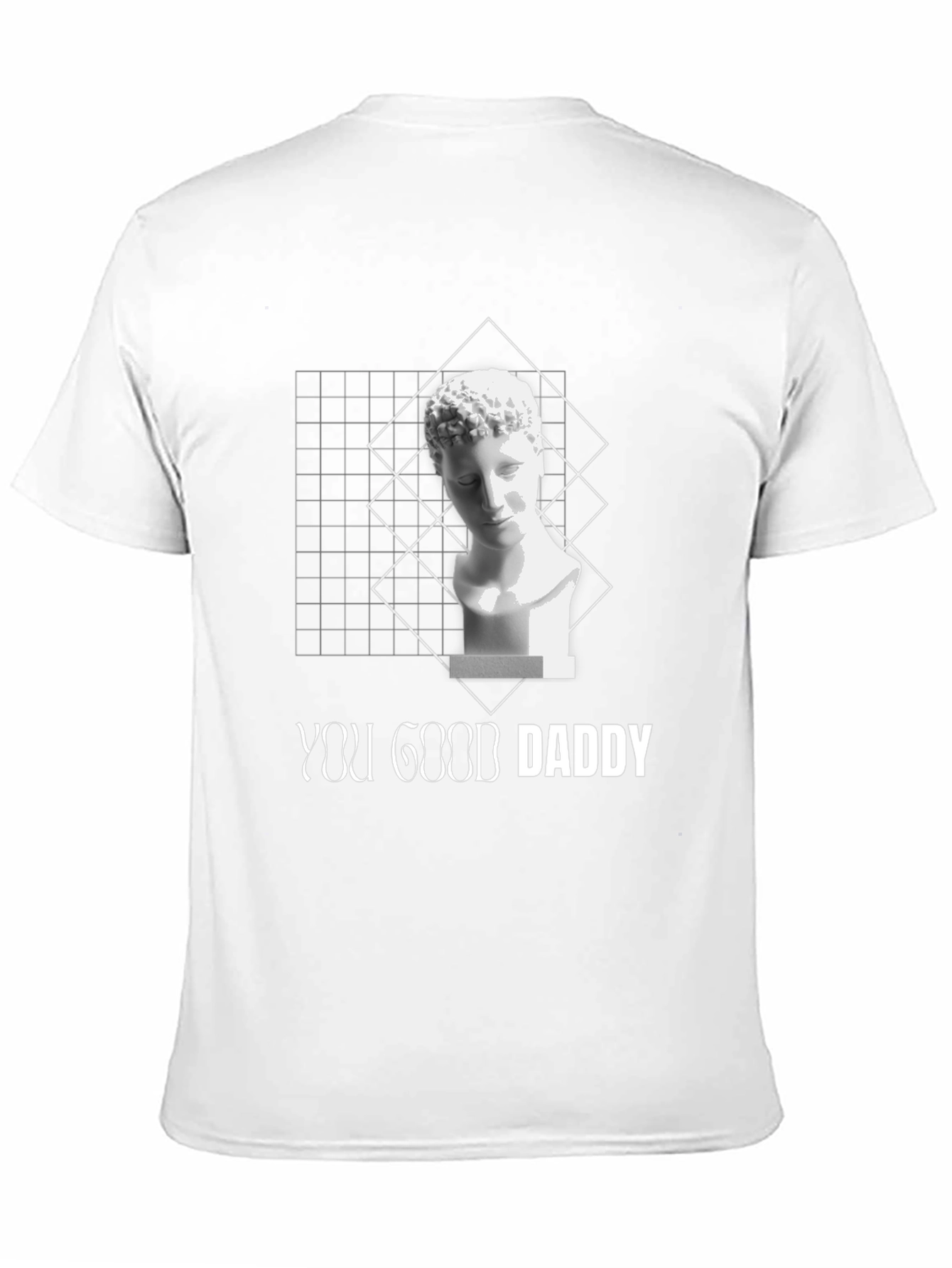 You Good Daddy T-Shirt - Aesthetic Statue Design