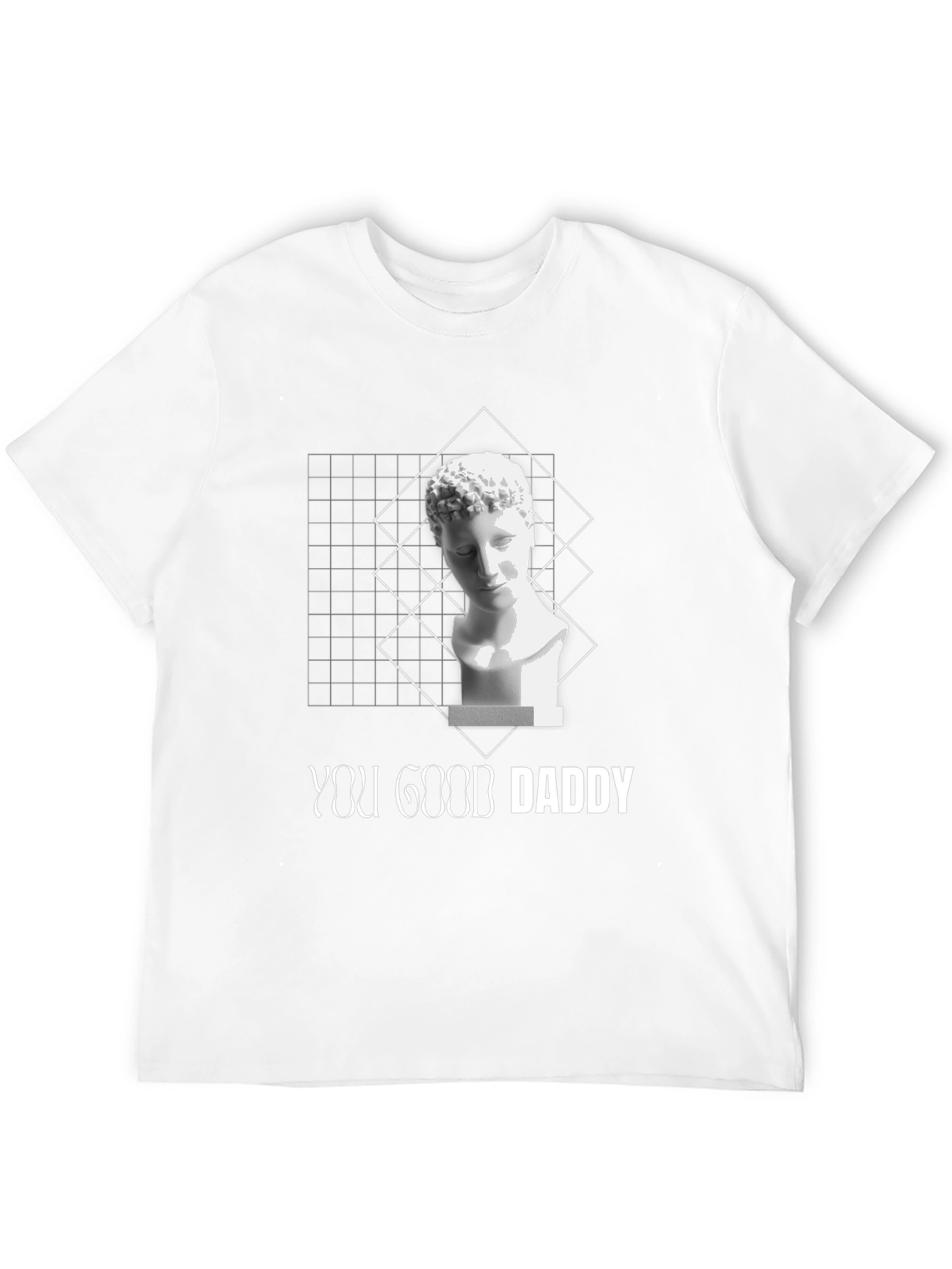 You Good Daddy T-Shirt - Aesthetic Statue Design