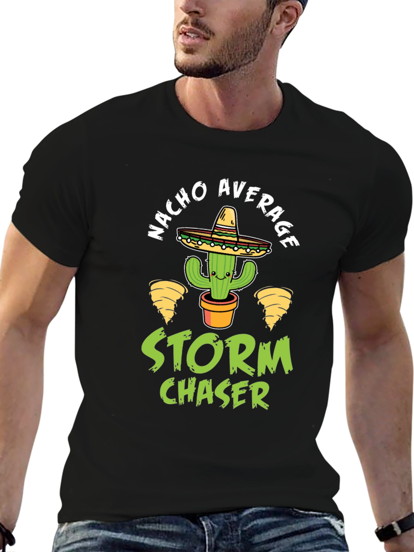 Nacho Average Storm Chaser T-Shirt