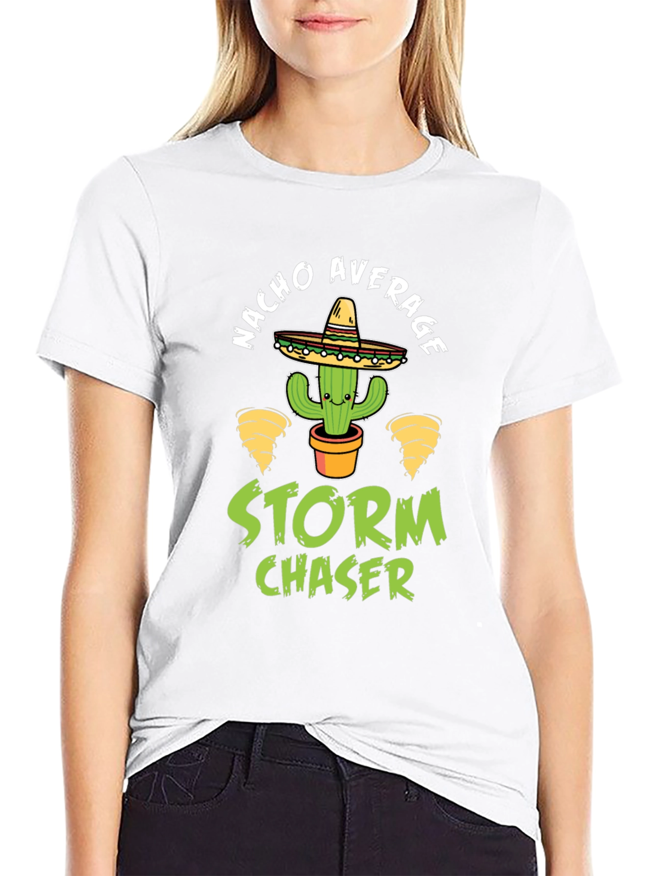 Nacho Average Storm Chaser T-Shirt
