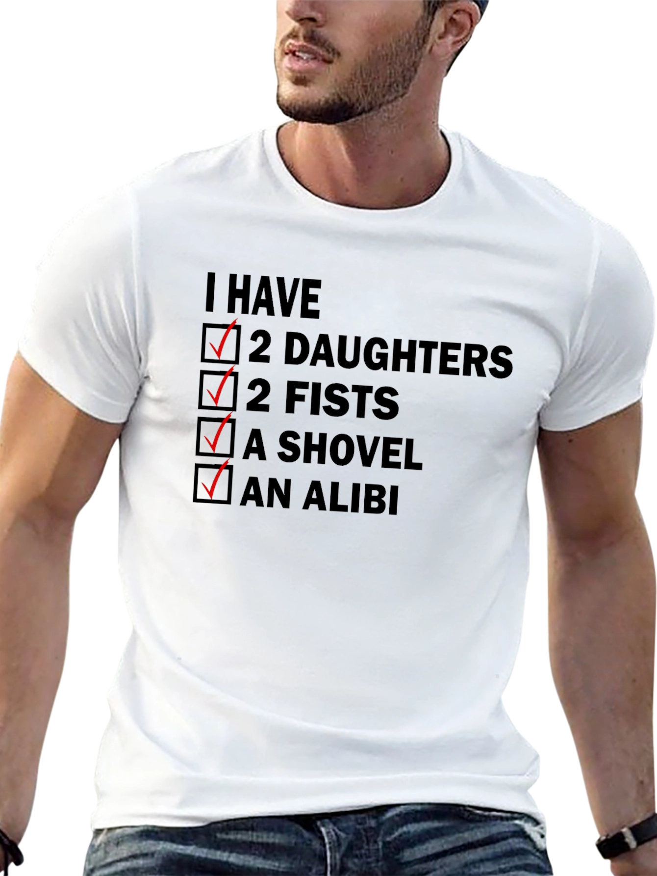 I Have Two Daughters Funny T-Shirt