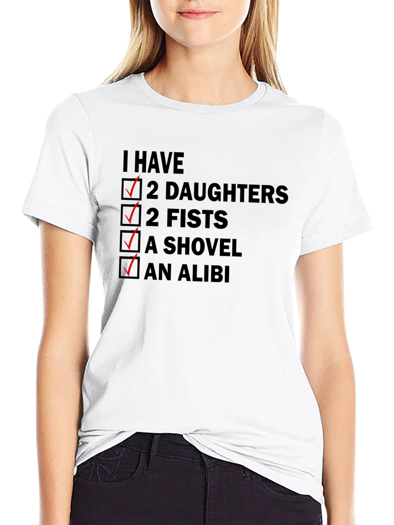 I Have Two Daughters Funny T-Shirt