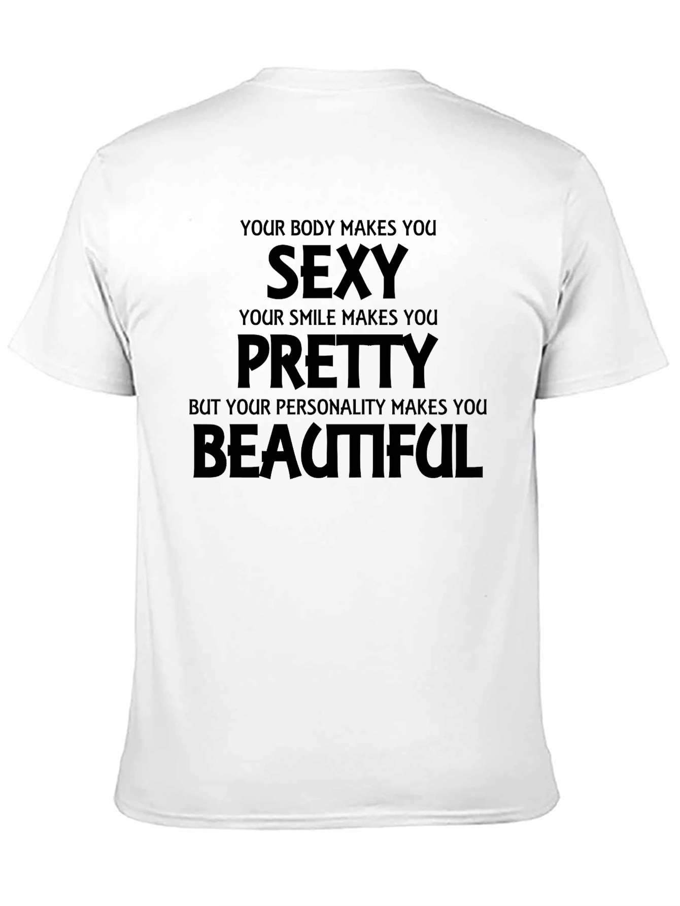 Sexy Pretty Beautiful T-Shirt - Black