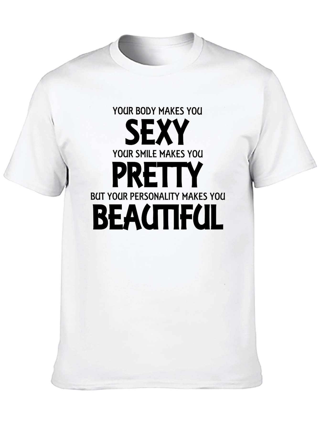 Sexy Pretty Beautiful T-Shirt - Black