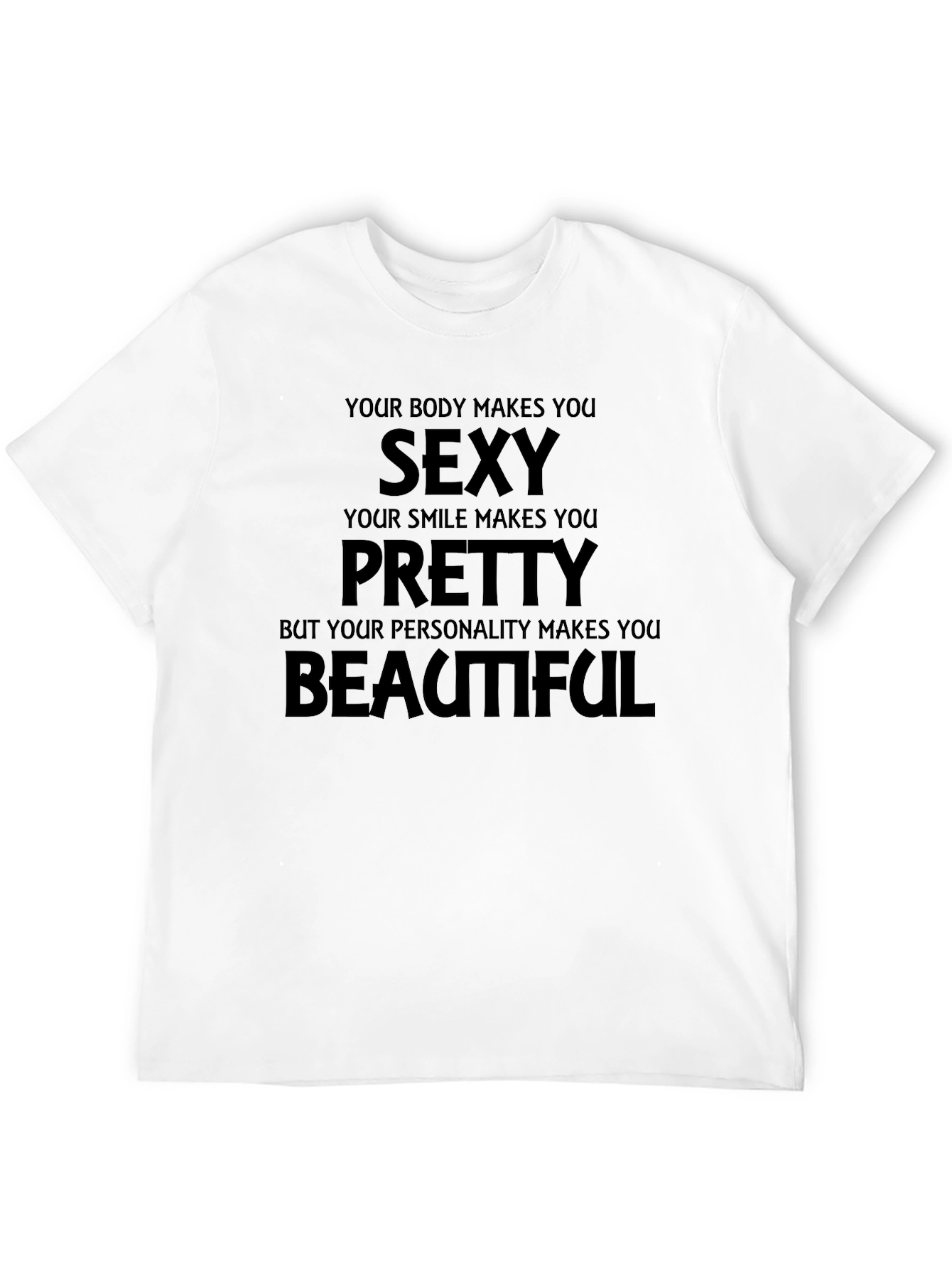 Sexy Pretty Beautiful T-Shirt - Black