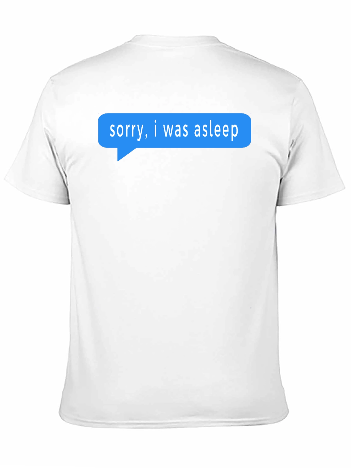 Sorry I Was Asleep T-Shirt