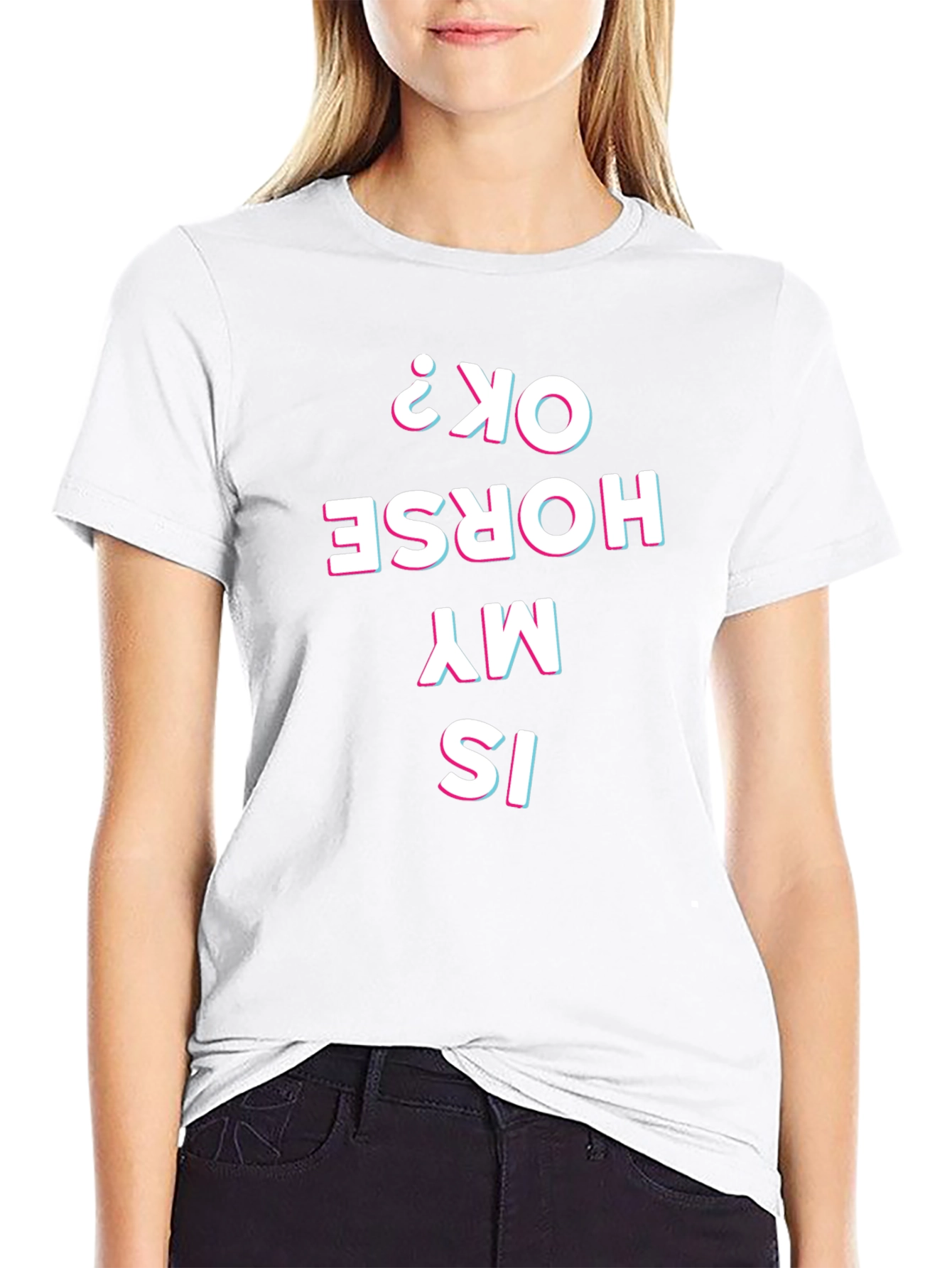 Is My Horse Okay? Graphic Tee