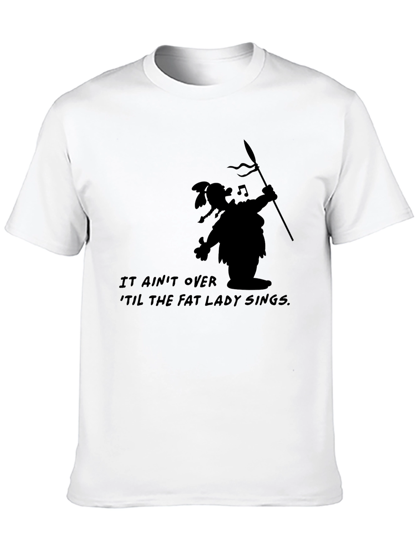 It Aint Over Tee - Funny Black T-Shirt